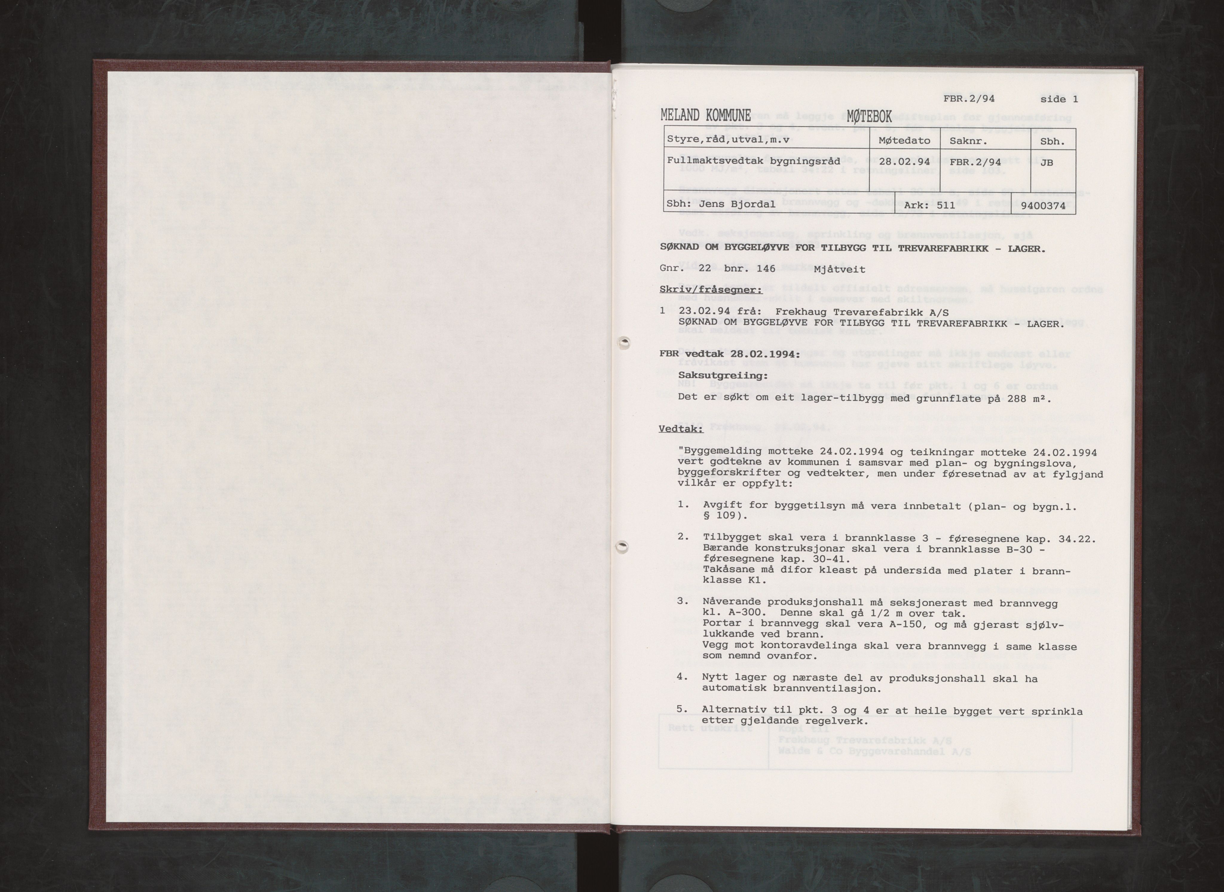 Meland kommune. Bygningsrådet , IKAH/1256-511/A/Ab/L0003: Møtebok fullmaktsvedtak bygningsrådet, 1993-1994