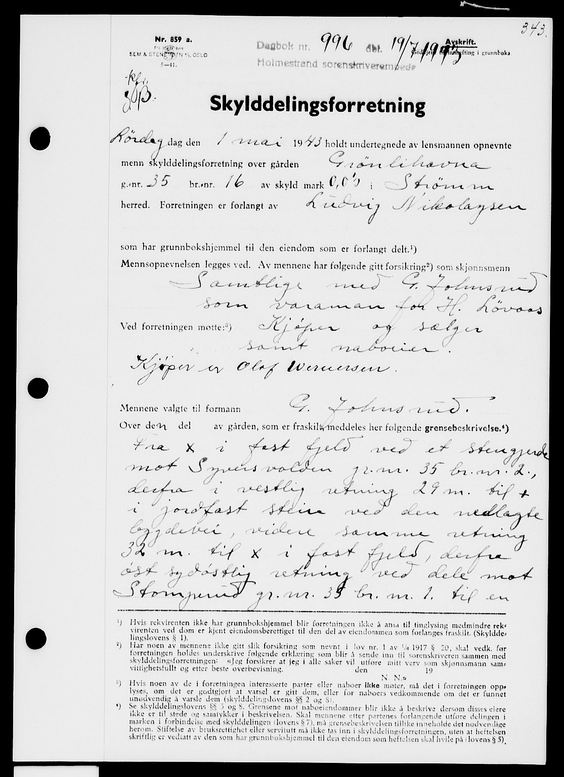 Holmestrand sorenskriveri, AV/SAKO-A-67/G/Ga/Gaa/L0057: Mortgage book no. A-57, 1943-1944, Diary no: : 996/1943