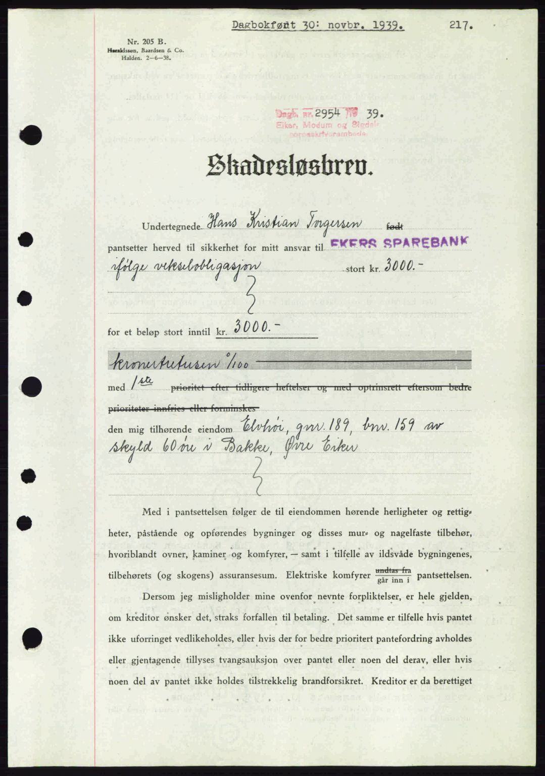 Eiker, Modum og Sigdal sorenskriveri, SAKO/A-123/G/Ga/Gab/L0041: Mortgage book no. A11, 1939-1940, Diary no: : 2954/1939