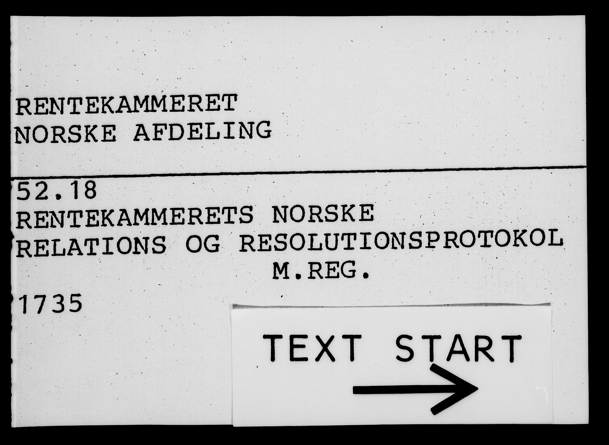 Rentekammeret, Kammerkanselliet, RA/EA-3111/G/Gf/Gfa/L0018: Norsk relasjons- og resolusjonsprotokoll (merket RK 52.18), 1735, p. 1
