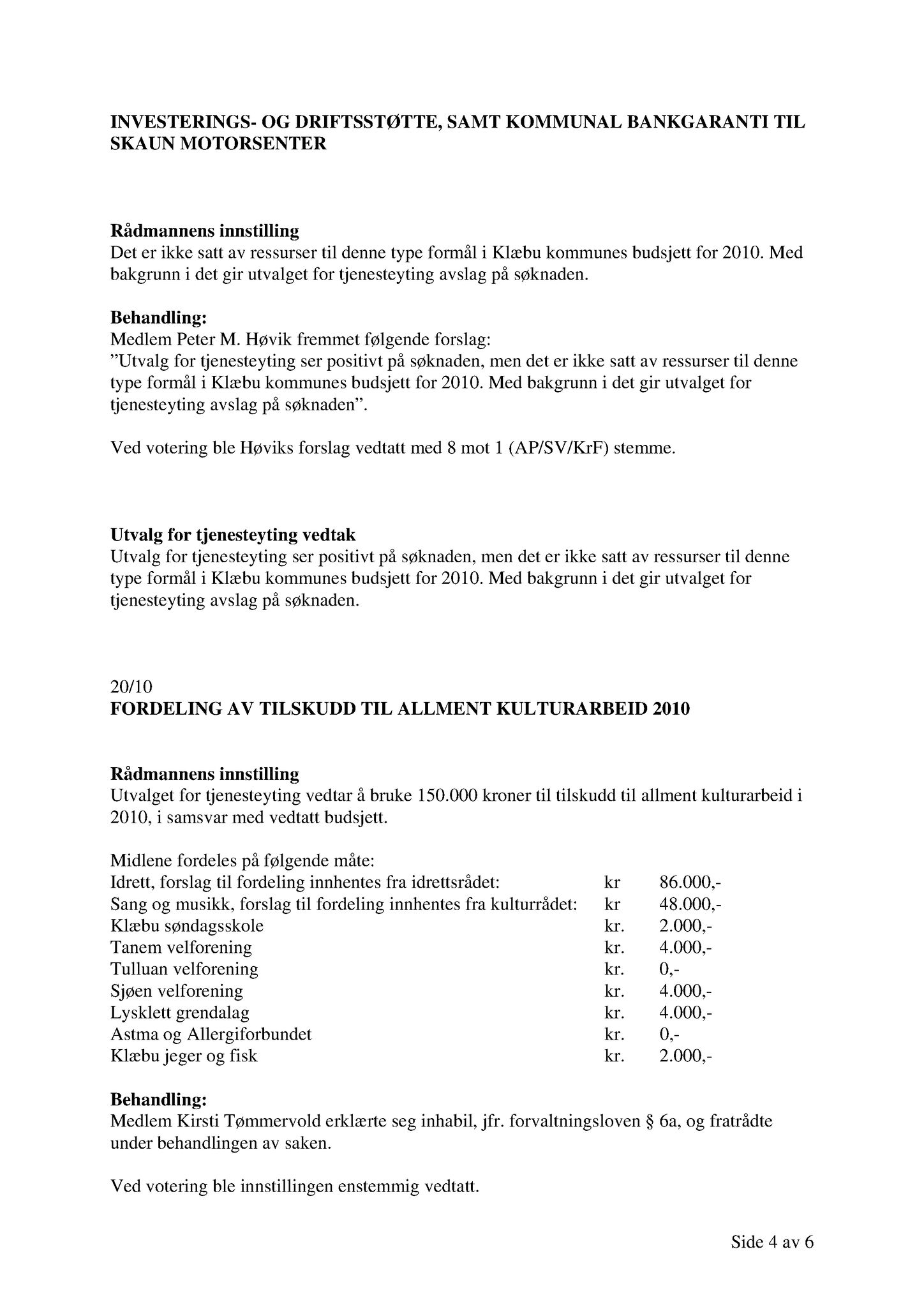 Klæbu Kommune, TRKO/KK/14-UTY/L003: Utvalg for tjenesteyting - Møtedokumenter, 2010, p. 70