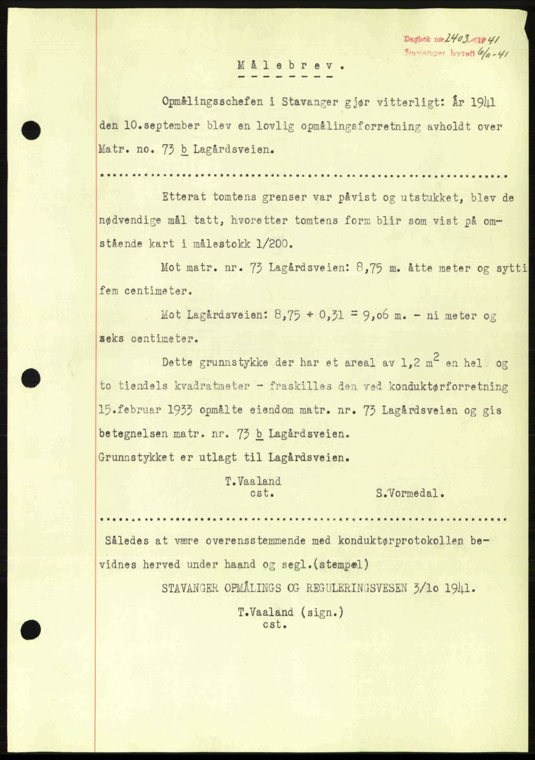 Stavanger byrett, SAST/A-100455/002/G/Gb/L0017: Mortgage book no. A7, 1941-1943, Diary no: : 2403/1941