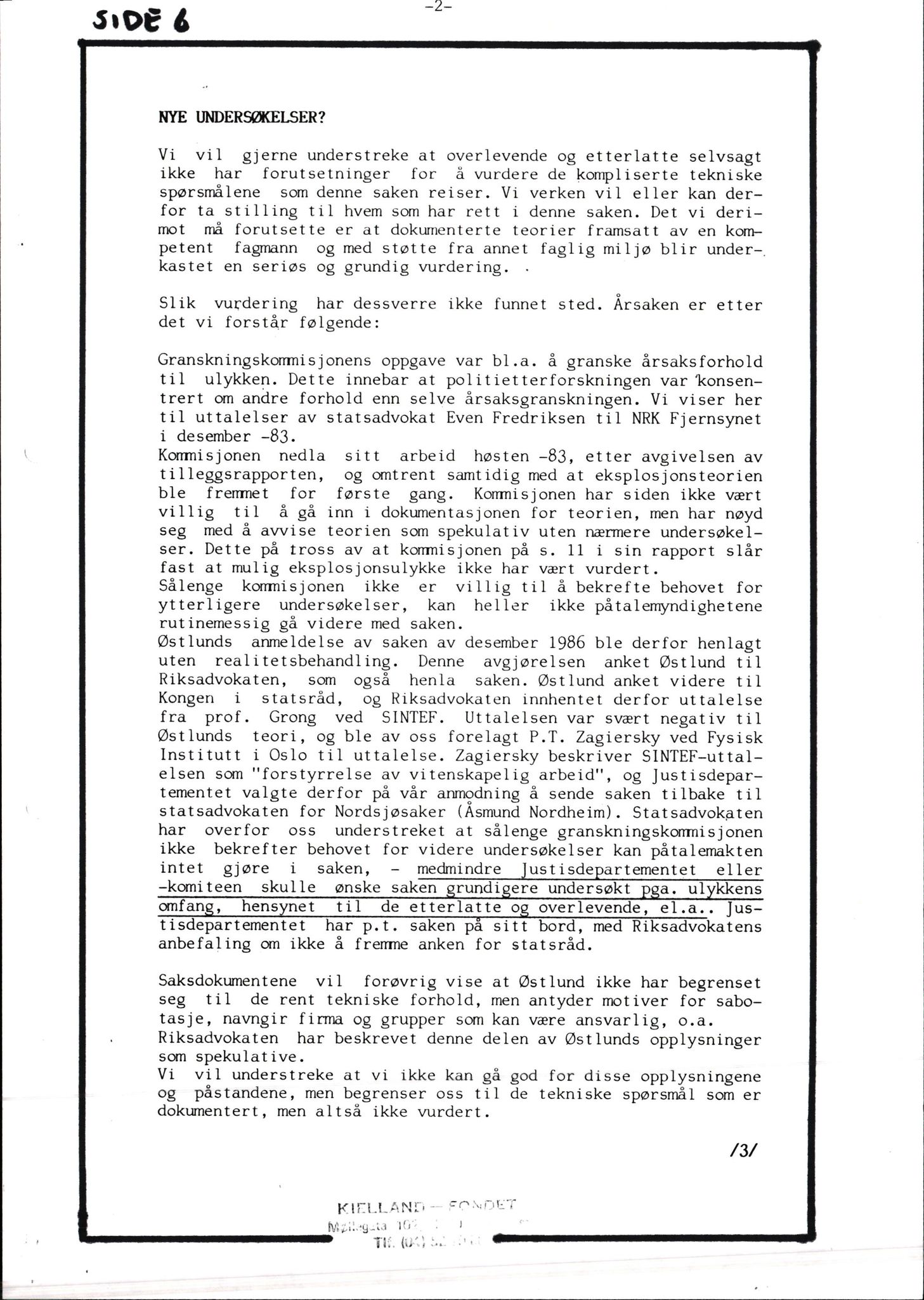 Pa 1660 - Kielland- fondet, AV/SAST-A-102242/X/Xa/L0001: Rapport til overlevende og etterlatte/ Kielland Bulletin, 1980-1998