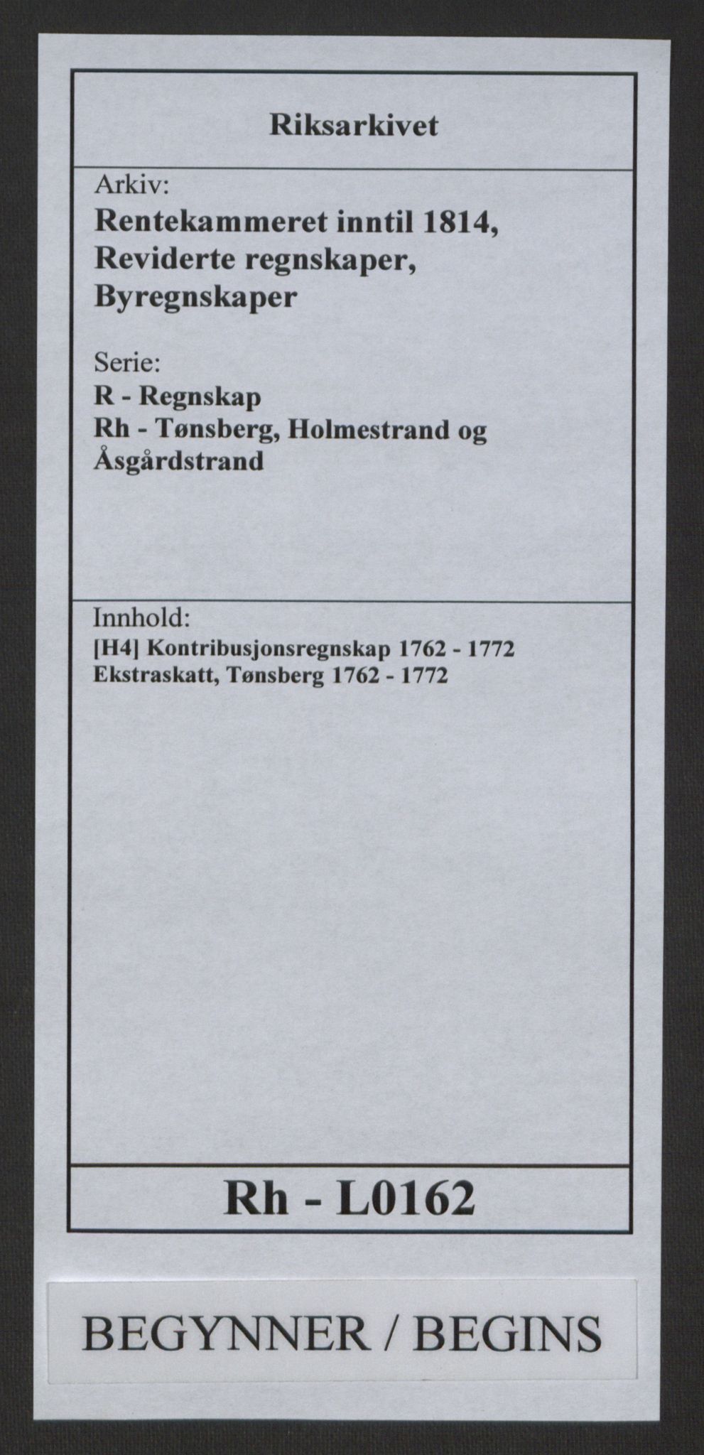 Rentekammeret inntil 1814, Reviderte regnskaper, Byregnskaper, RA/EA-4066/R/Rh/L0162/0001: [H4] Kontribusjonsregnskap / Ekstraskatt, Tønsberg, 1762-1772, p. 1