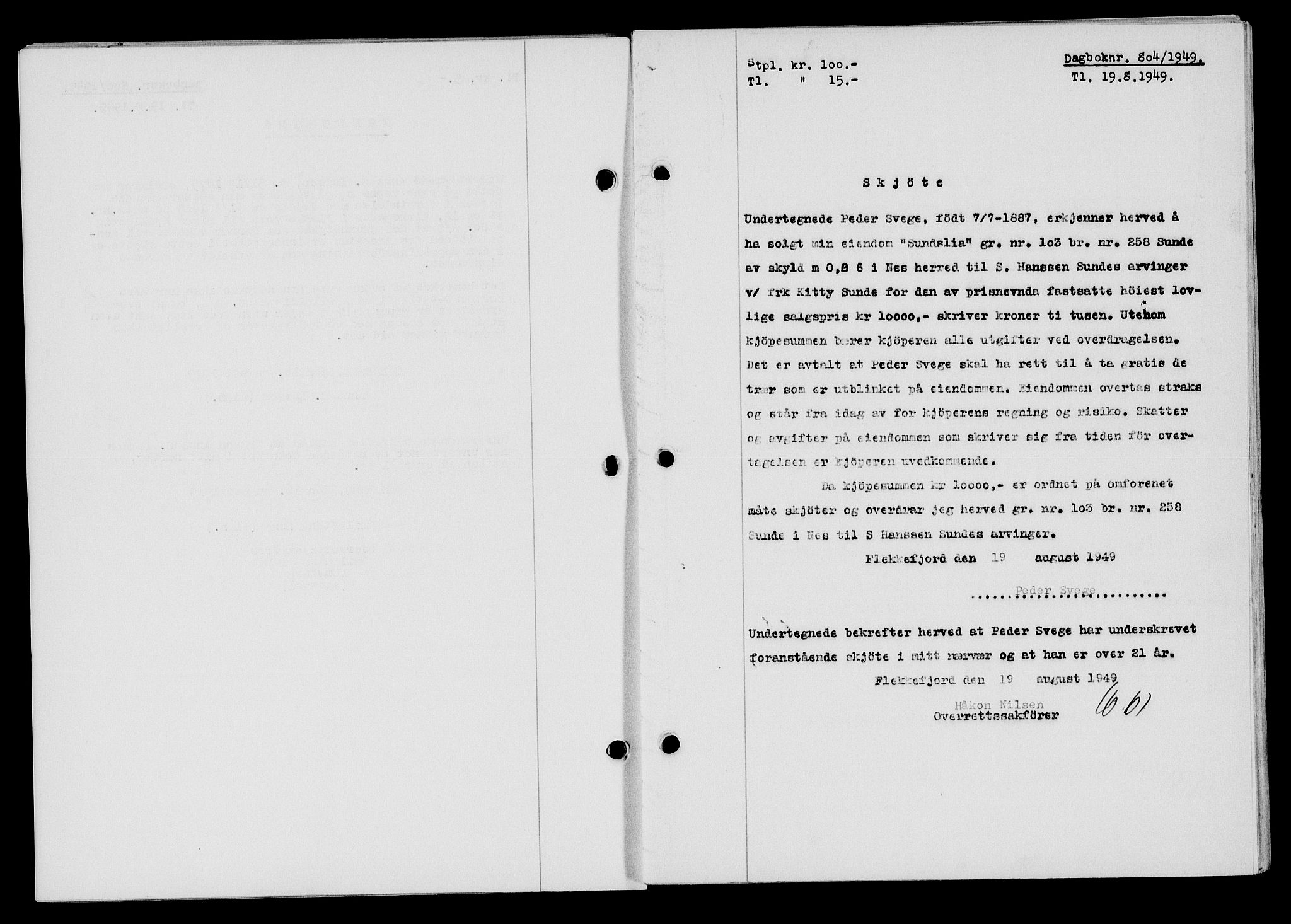 Flekkefjord sorenskriveri, SAK/1221-0001/G/Gb/Gba/L0065: Mortgage book no. A-13, 1949-1949, Diary no: : 804/1949