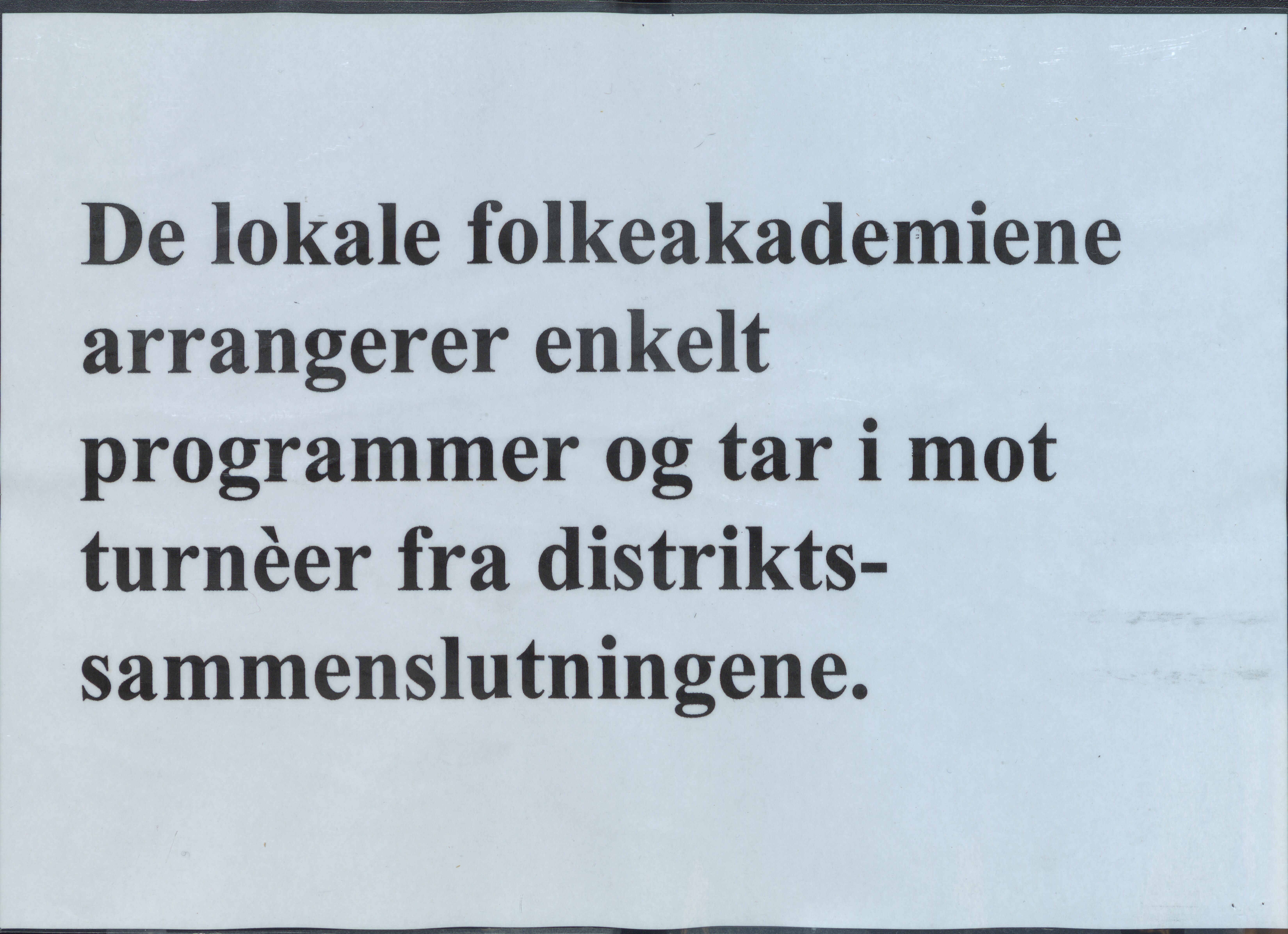 Pa 765 - Folkeakademiet i Andebu, VEMU/A-1887/X/L0002: Plakater
