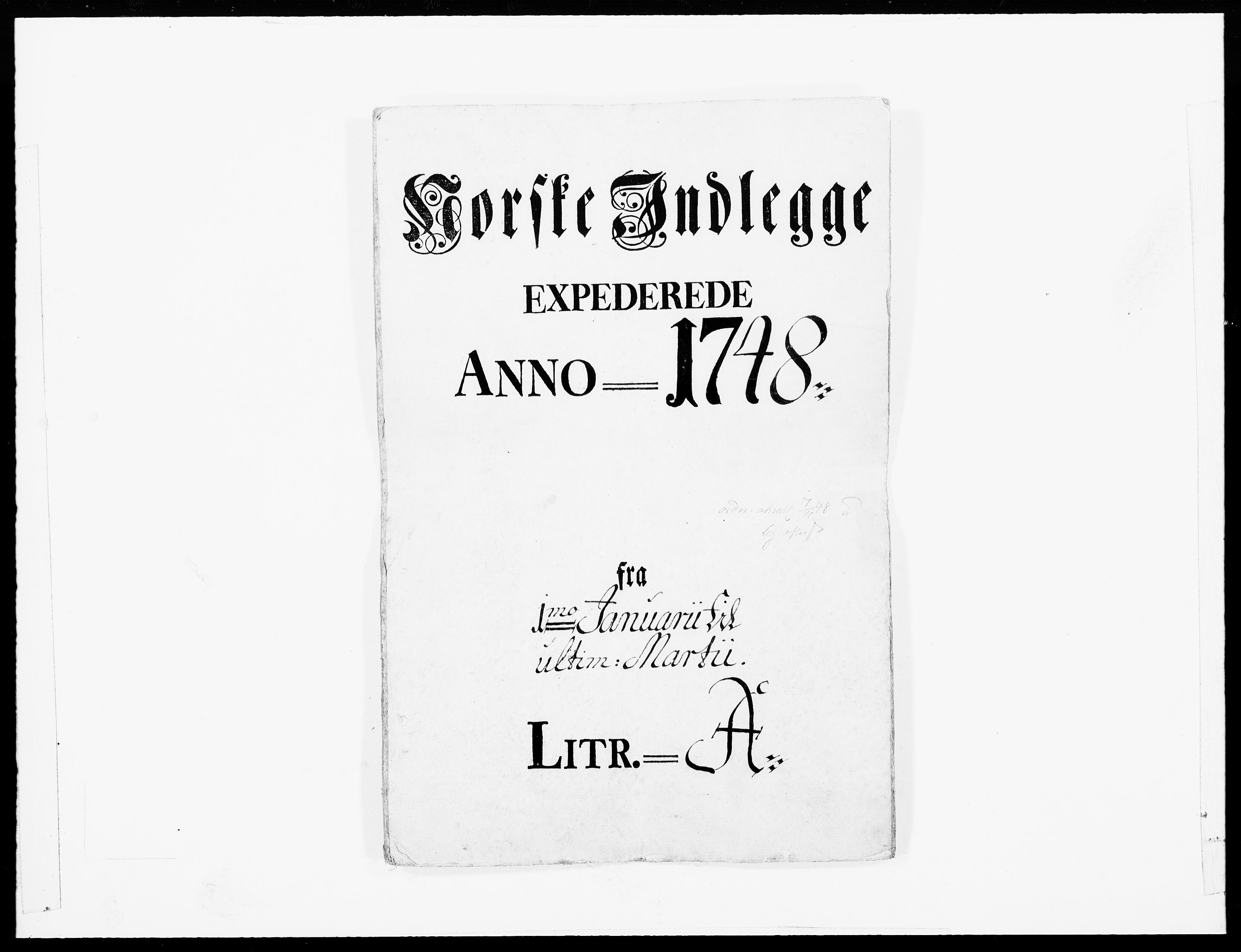 Danske Kanselli 1572-1799, AV/RA-EA-3023/F/Fc/Fcc/Fcca/L0148: Norske innlegg 1572-1799, 1748, p. 1