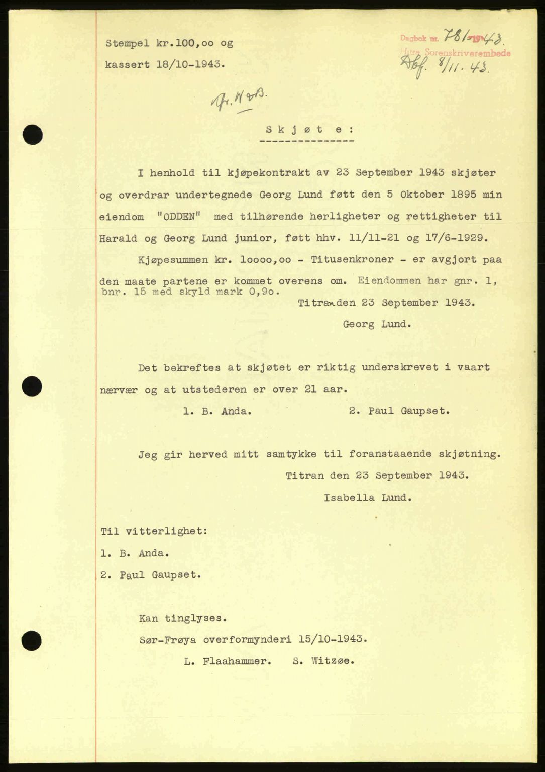 Hitra sorenskriveri, AV/SAT-A-0018/2/2C/2Ca: Mortgage book no. A2, 1943-1945, Diary no: : 781/1943