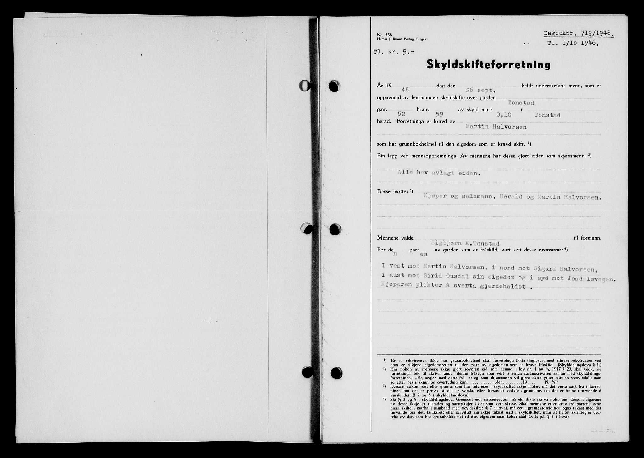 Flekkefjord sorenskriveri, SAK/1221-0001/G/Gb/Gba/L0061: Mortgage book no. A-9, 1946-1947, Diary no: : 719/1946
