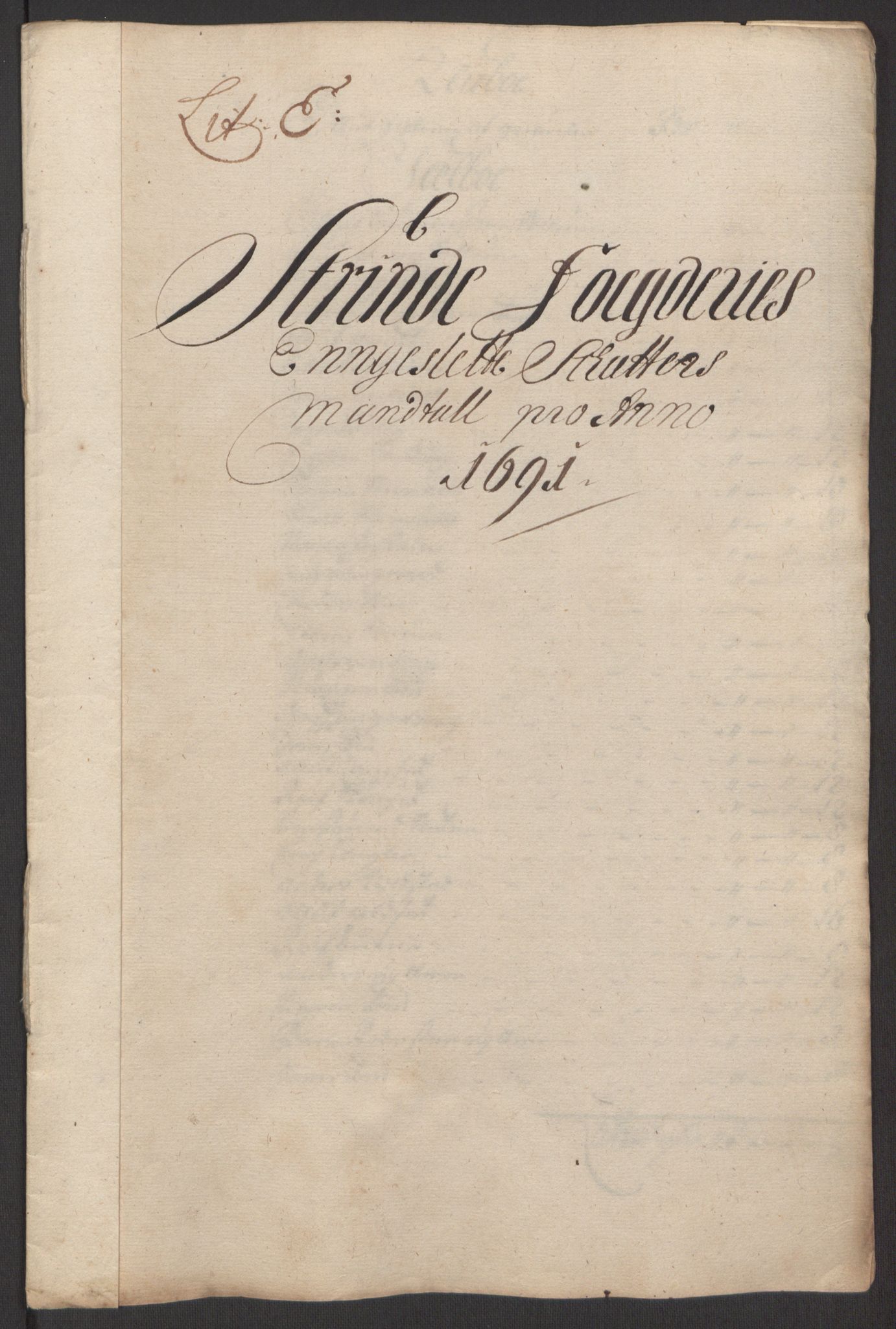 Rentekammeret inntil 1814, Reviderte regnskaper, Fogderegnskap, RA/EA-4092/R61/L4103: Fogderegnskap Strinda og Selbu, 1691-1692, p. 62