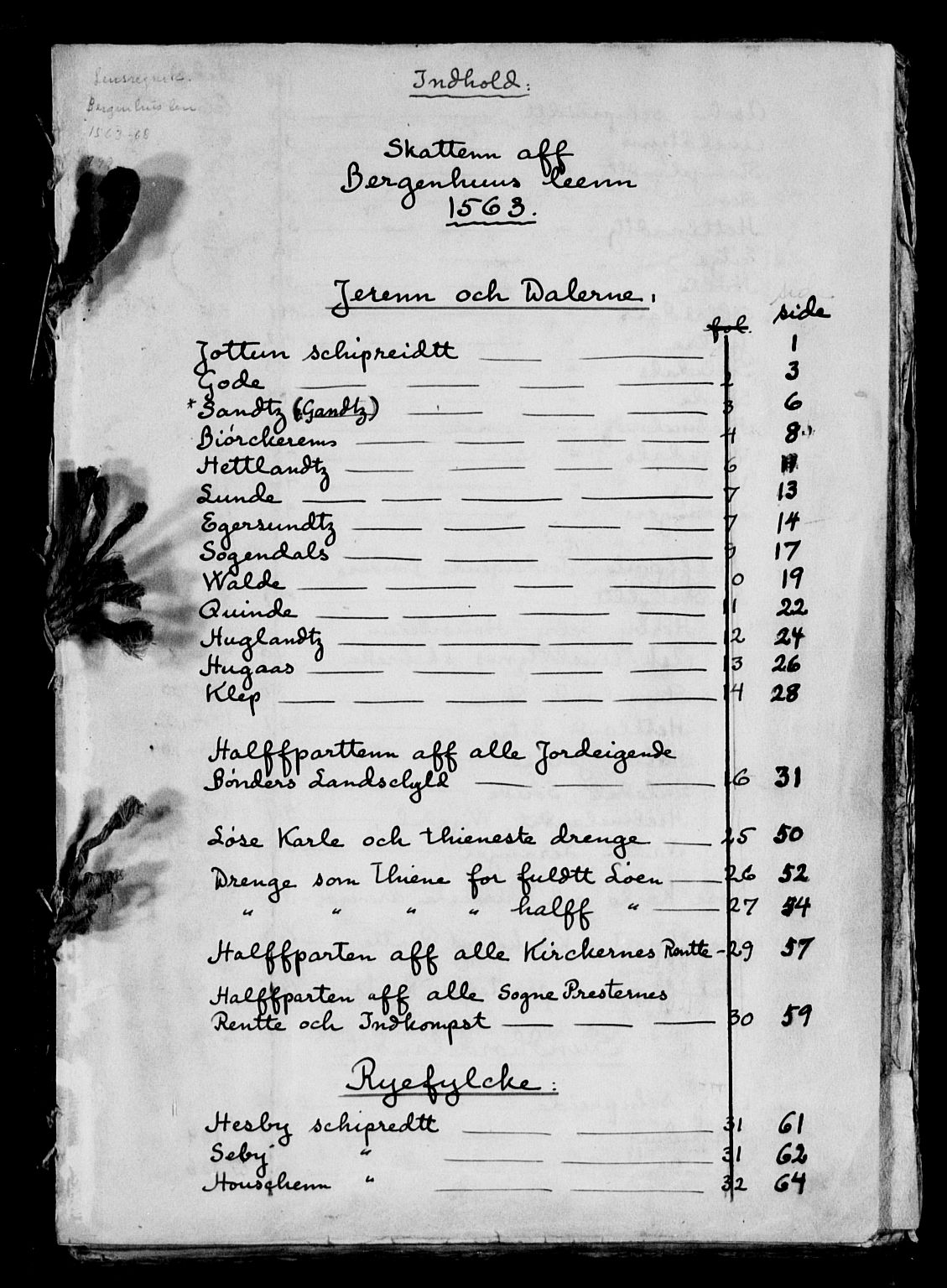 Rentekammeret inntil 1814, Reviderte regnskaper, Lensregnskaper, RA/EA-5023/R/Ra/L0012: Bergenhus len, 1563
