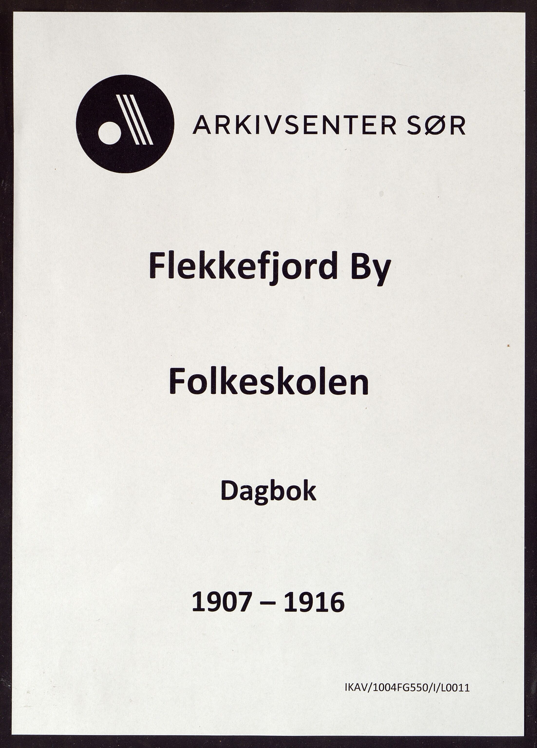 Flekkefjord By - Flekkefjord Folkeskole, ARKSOR/1004FG550/I/L0011: Dagbok, 1907-1916