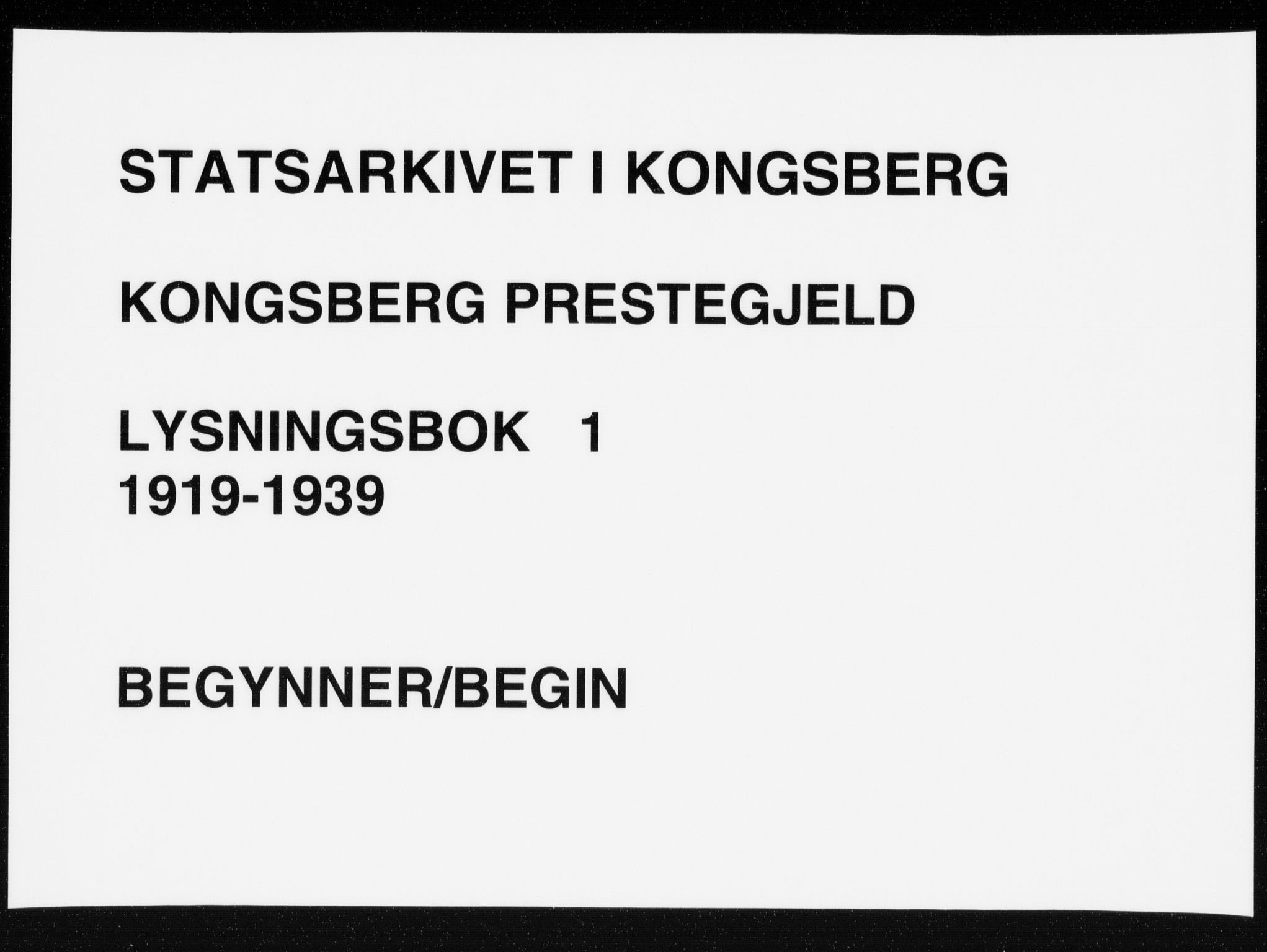Kongsberg kirkebøker, SAKO/A-22/H/Ha/L0001: Banns register no. 1, 1919-1939