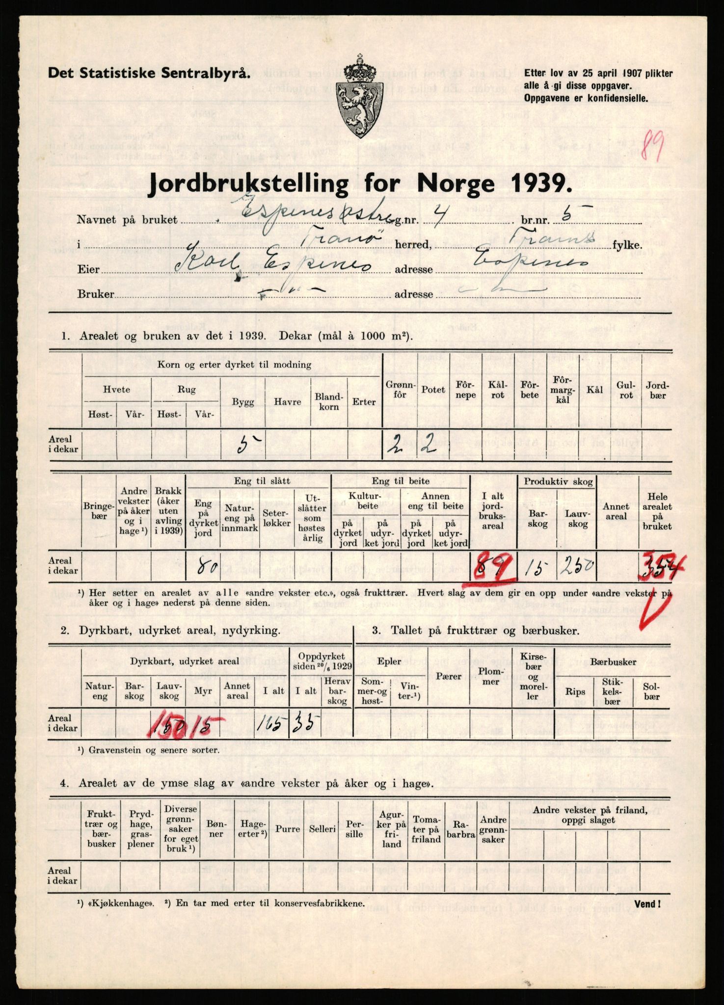 Statistisk sentralbyrå, Næringsøkonomiske emner, Jordbruk, skogbruk, jakt, fiske og fangst, AV/RA-S-2234/G/Gb/L0341: Troms: Sørreisa og Tranøy, 1939, p. 1643