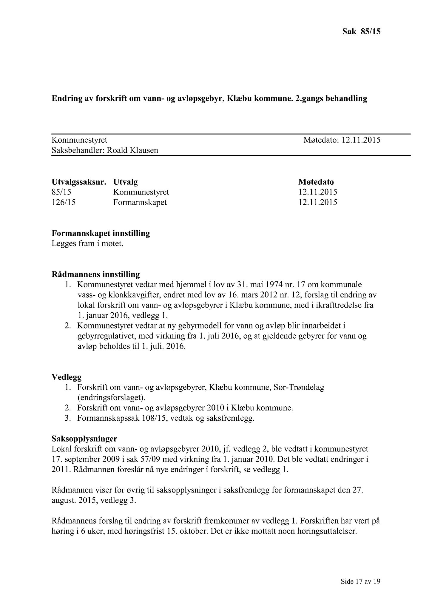 Klæbu Kommune, TRKO/KK/01-KS/L008: Kommunestyret - Møtedokumenter, 2015, p. 1894