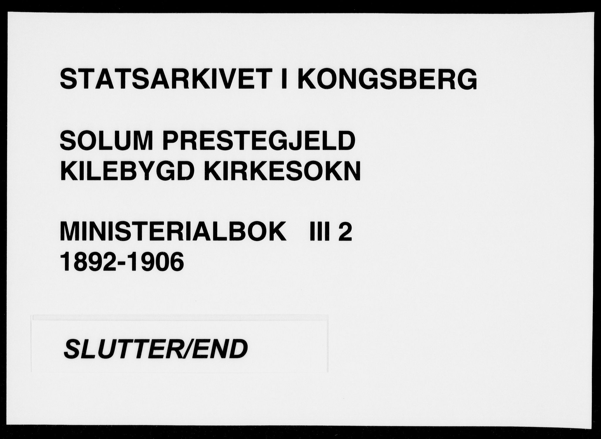 Solum kirkebøker, SAKO/A-306/F/Fc/L0002: Parish register (official) no. III 2, 1892-1906