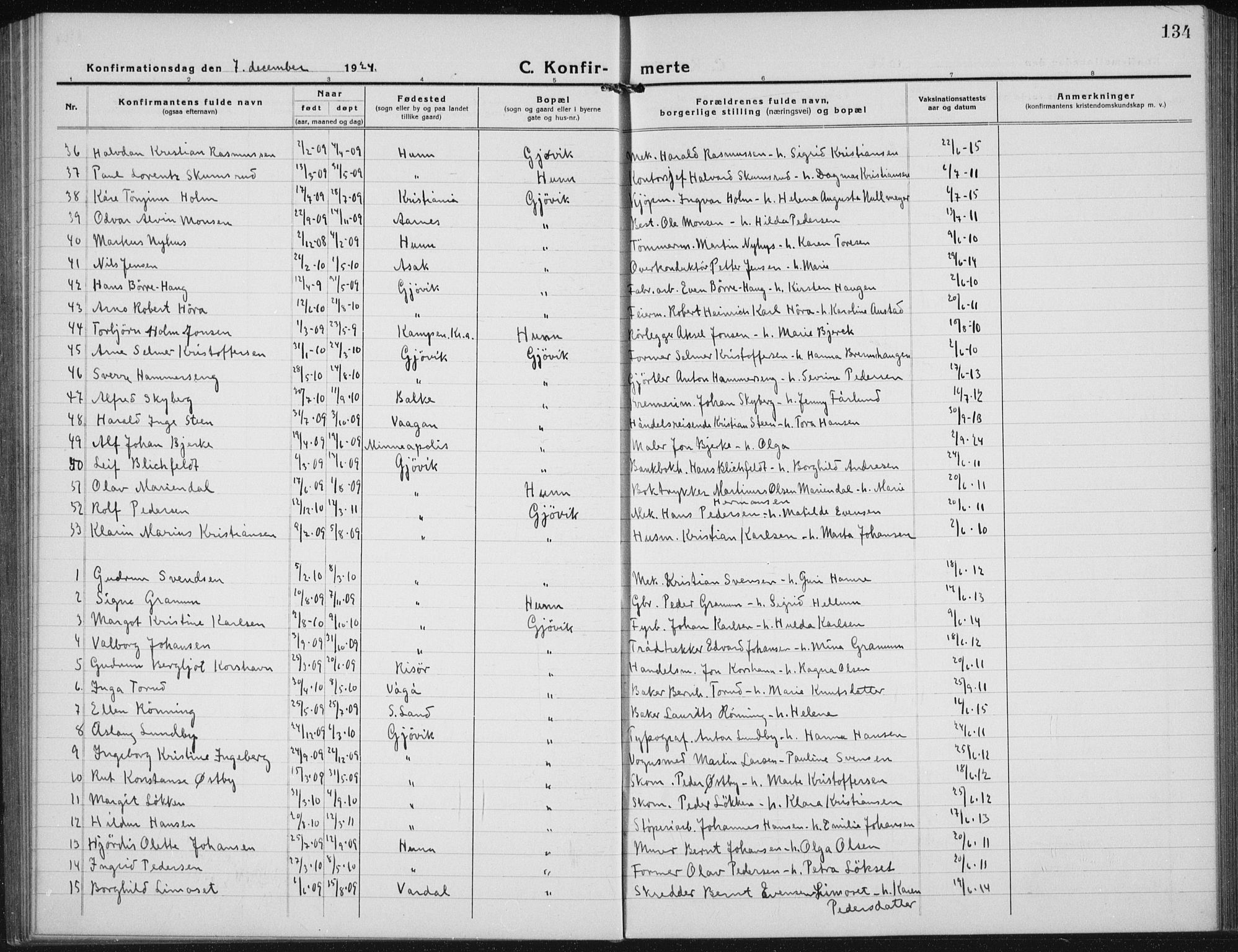 Vardal prestekontor, SAH/PREST-100/H/Ha/Hab/L0017: Parish register (copy) no. 17, 1922-1941, p. 134