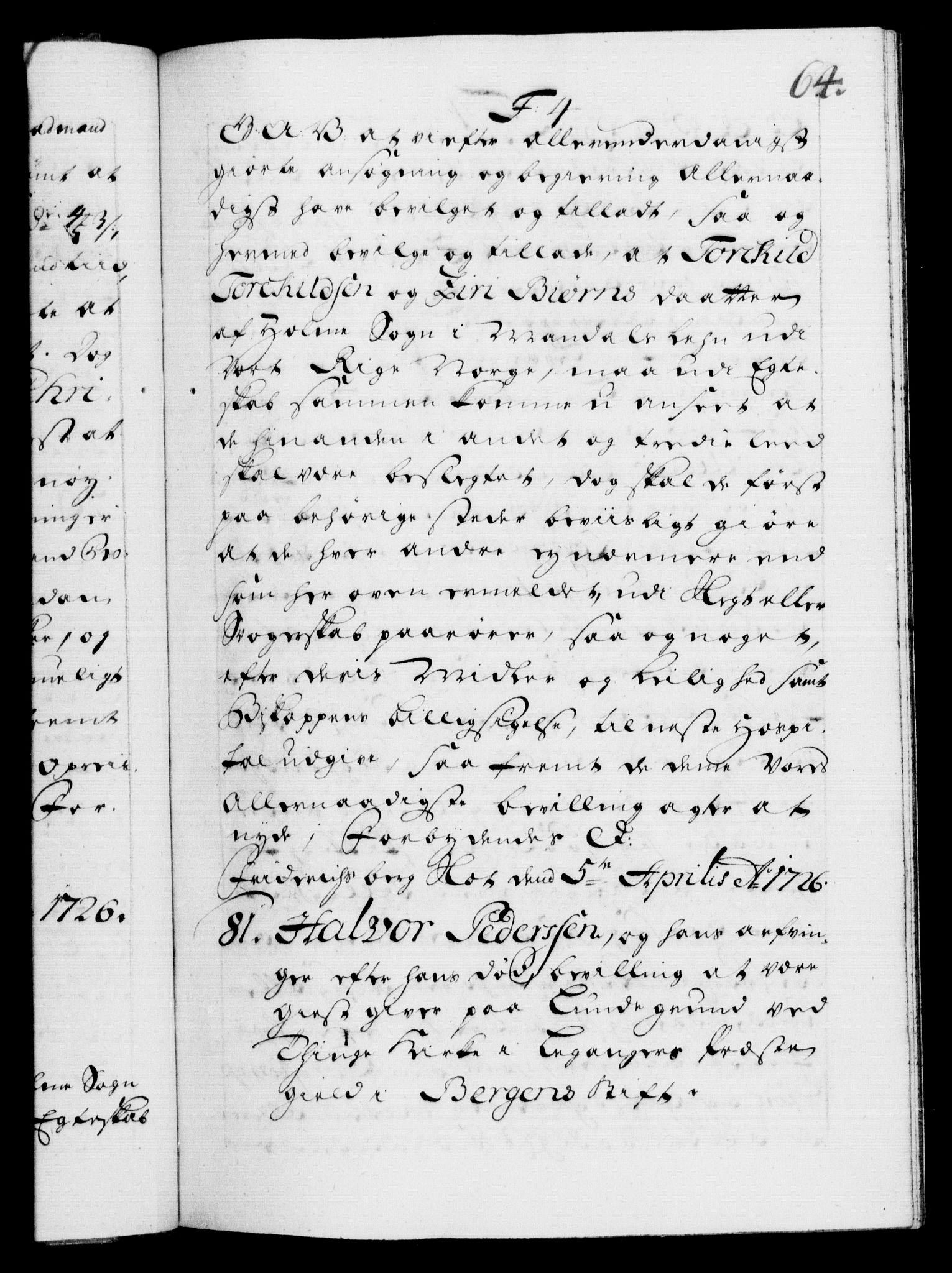 Danske Kanselli 1572-1799, RA/EA-3023/F/Fc/Fca/Fcaa/L0025: Norske registre, 1726-1728, p. 64a