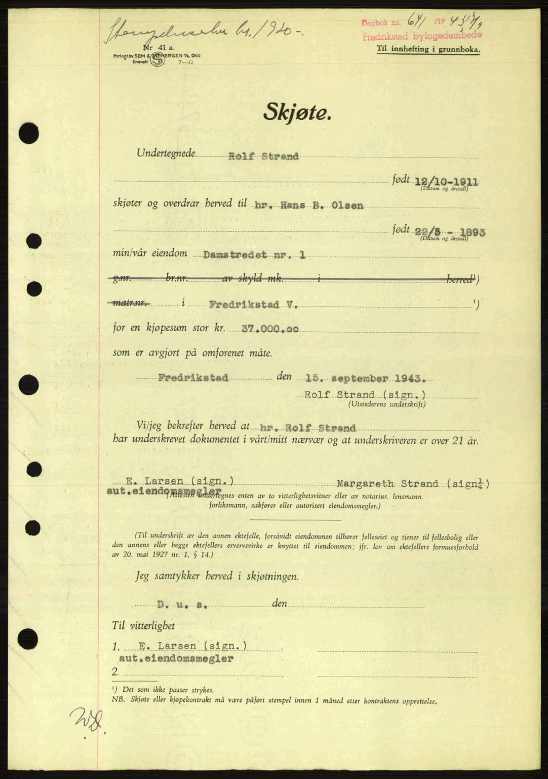 Fredrikstad byfogd, AV/SAO-A-10473a/G/Ga/Gac/L0002: Mortgage book no. A32a, 1940-1945, Diary no: : 641/1943