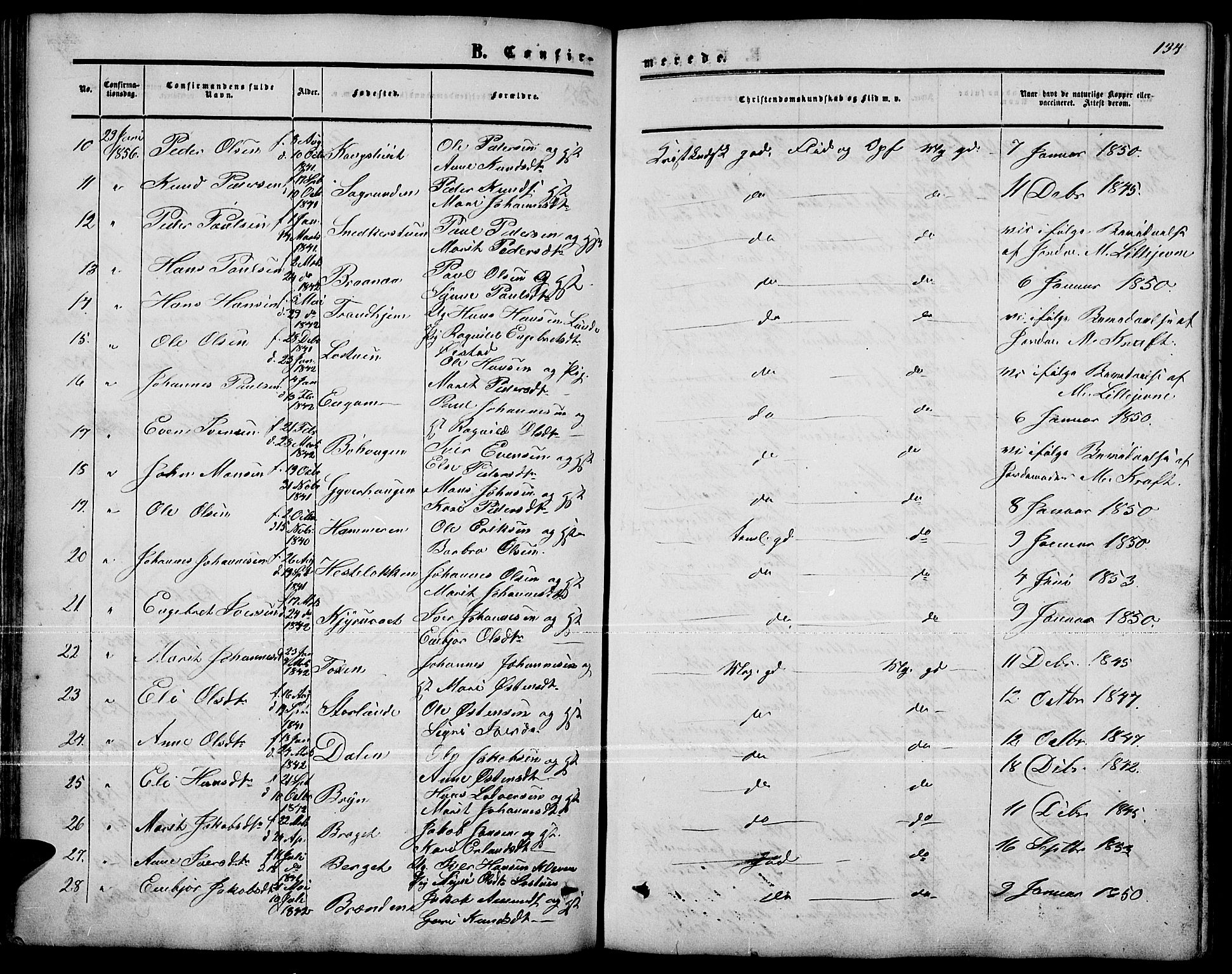 Nord-Fron prestekontor, SAH/PREST-080/H/Ha/Hab/L0001: Parish register (copy) no. 1, 1851-1883, p. 134