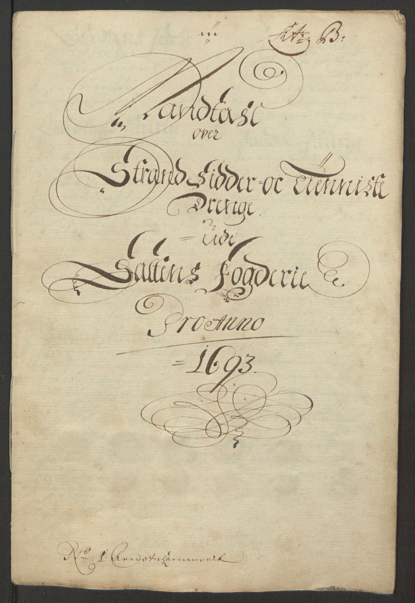 Rentekammeret inntil 1814, Reviderte regnskaper, Fogderegnskap, AV/RA-EA-4092/R66/L4577: Fogderegnskap Salten, 1691-1693, p. 293