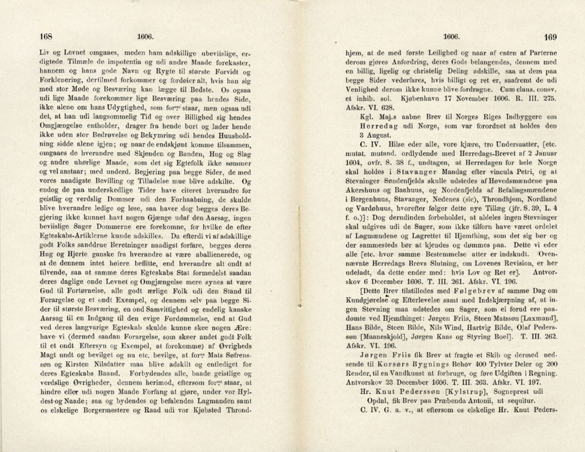 Publikasjoner utgitt av Det Norske Historiske Kildeskriftfond, PUBL/-/-/-: Norske Rigs-Registranter, bind 4, 1603-1618, p. 168-169