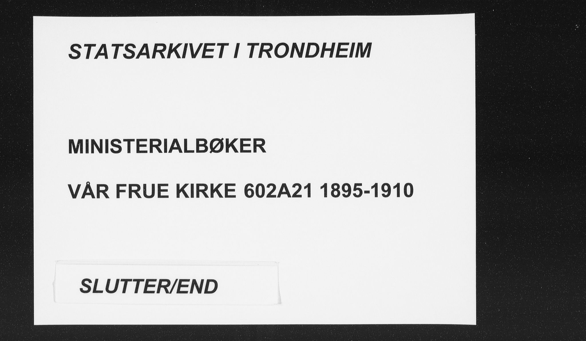 Ministerialprotokoller, klokkerbøker og fødselsregistre - Sør-Trøndelag, AV/SAT-A-1456/602/L0123: Parish register (official) no. 602A21, 1895-1910