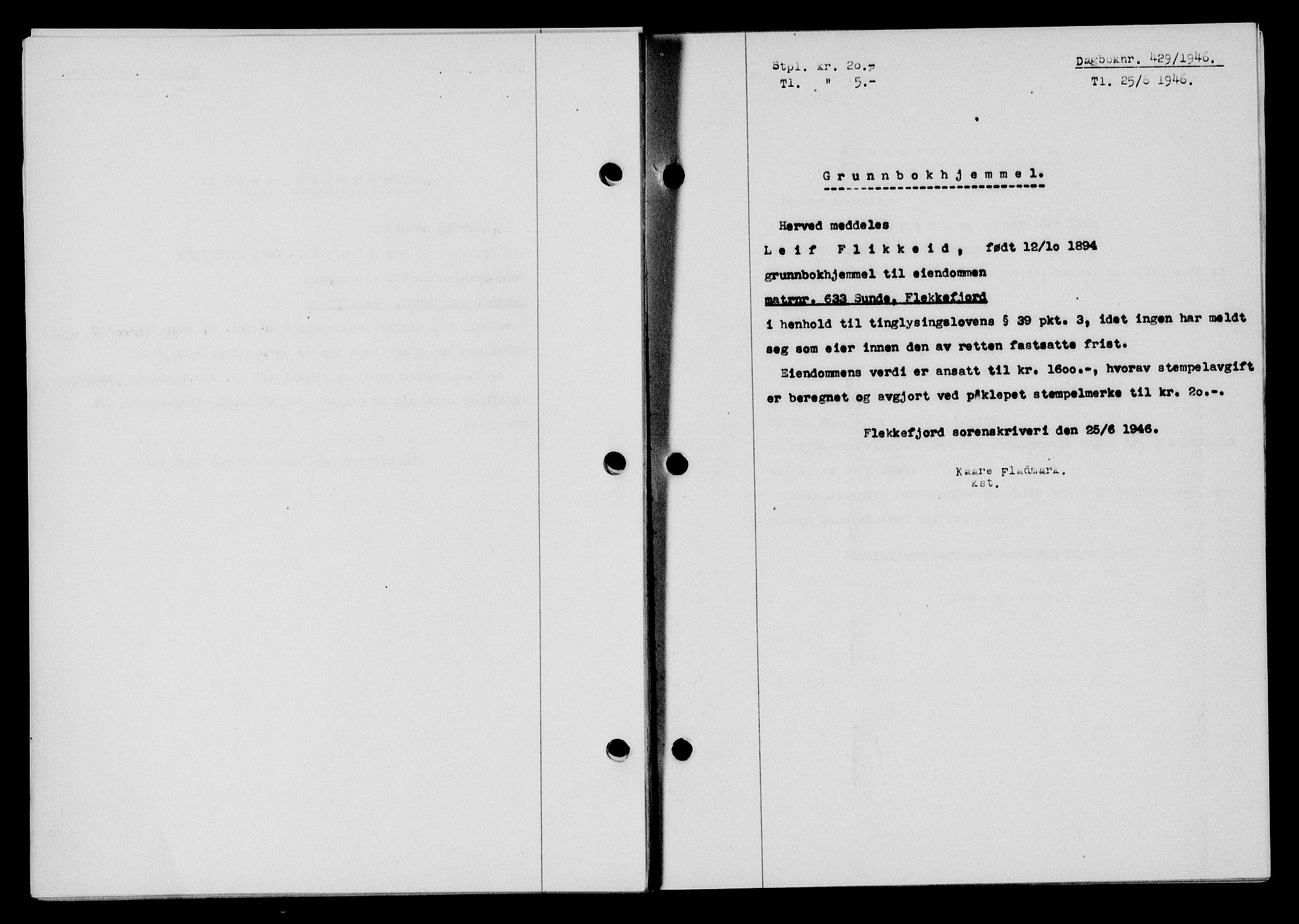 Flekkefjord sorenskriveri, AV/SAK-1221-0001/G/Gb/Gba/L0060: Mortgage book no. A-8, 1945-1946, Diary no: : 429/1946