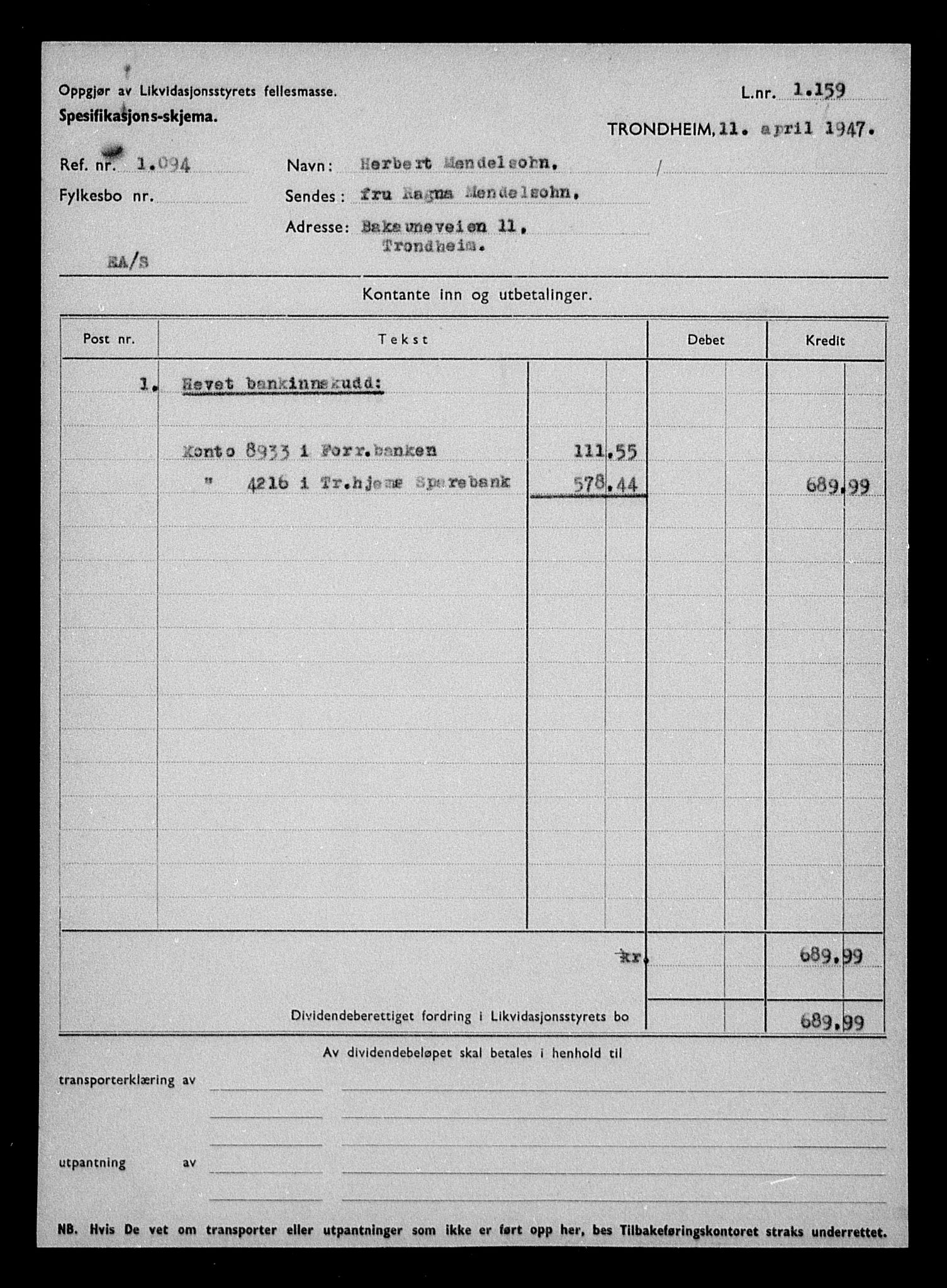 Justisdepartementet, Tilbakeføringskontoret for inndratte formuer, AV/RA-S-1564/H/Hc/Hca/L0904: --, 1945-1947, p. 559