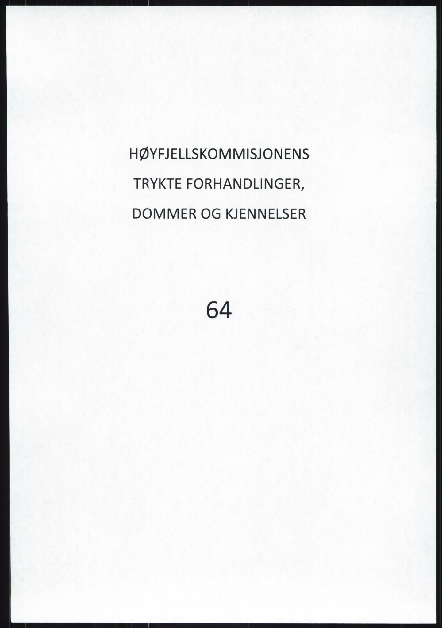 Høyfjellskommisjonen, AV/RA-S-1546/X/Xa/L0001: Nr. 1-33, 1909-1953, p. 4260