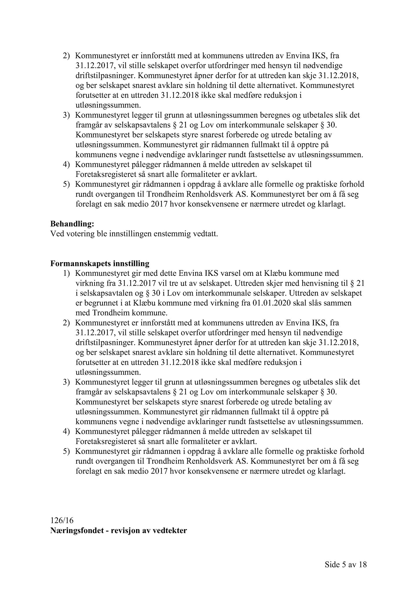 Klæbu Kommune, TRKO/KK/02-FS/L009: Formannsskapet - Møtedokumenter, 2016, p. 3655