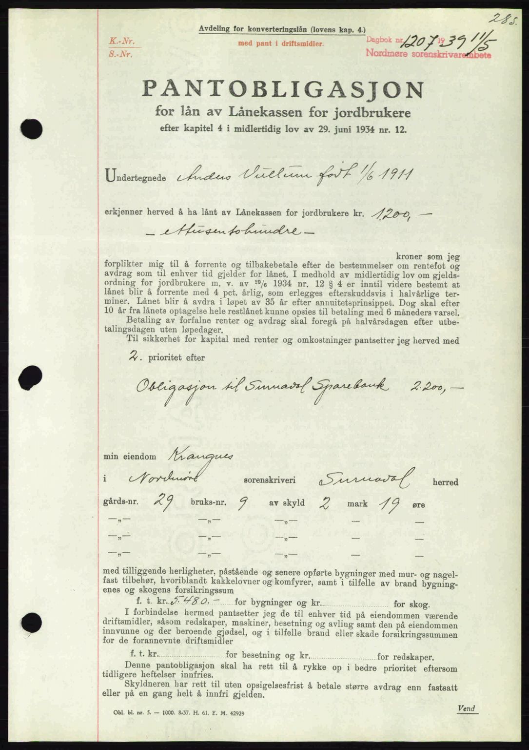 Nordmøre sorenskriveri, AV/SAT-A-4132/1/2/2Ca: Mortgage book no. B85, 1939-1939, Diary no: : 1207/1939