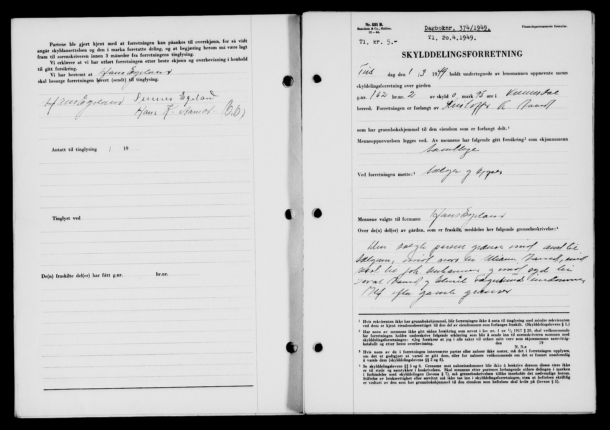 Flekkefjord sorenskriveri, SAK/1221-0001/G/Gb/Gba/L0065: Mortgage book no. A-13, 1949-1949, Diary no: : 374/1949