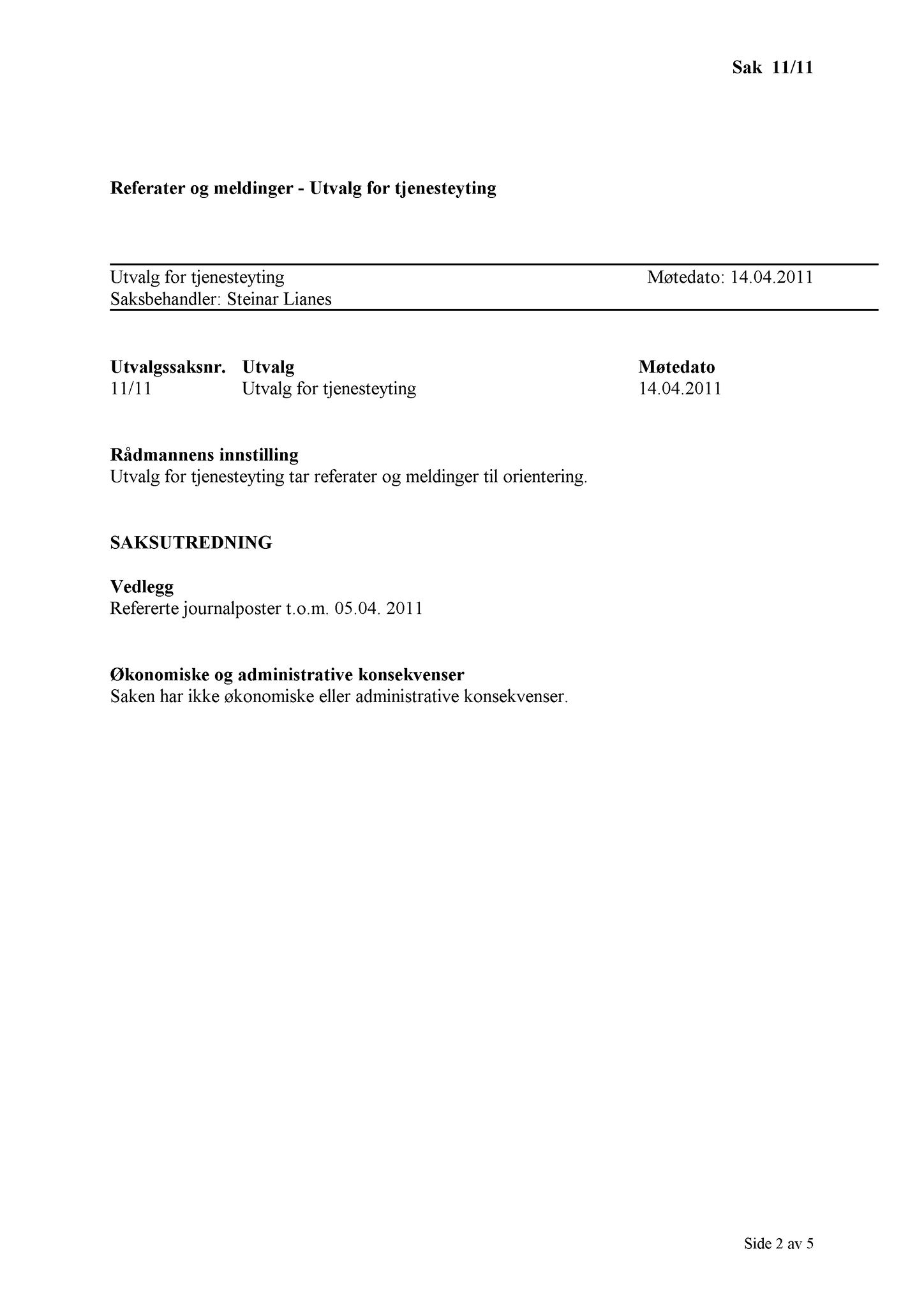 Klæbu Kommune, TRKO/KK/14-UTY/L004: Utvalg for tjenesteyting - Møtedokumenter, 2011, p. 103