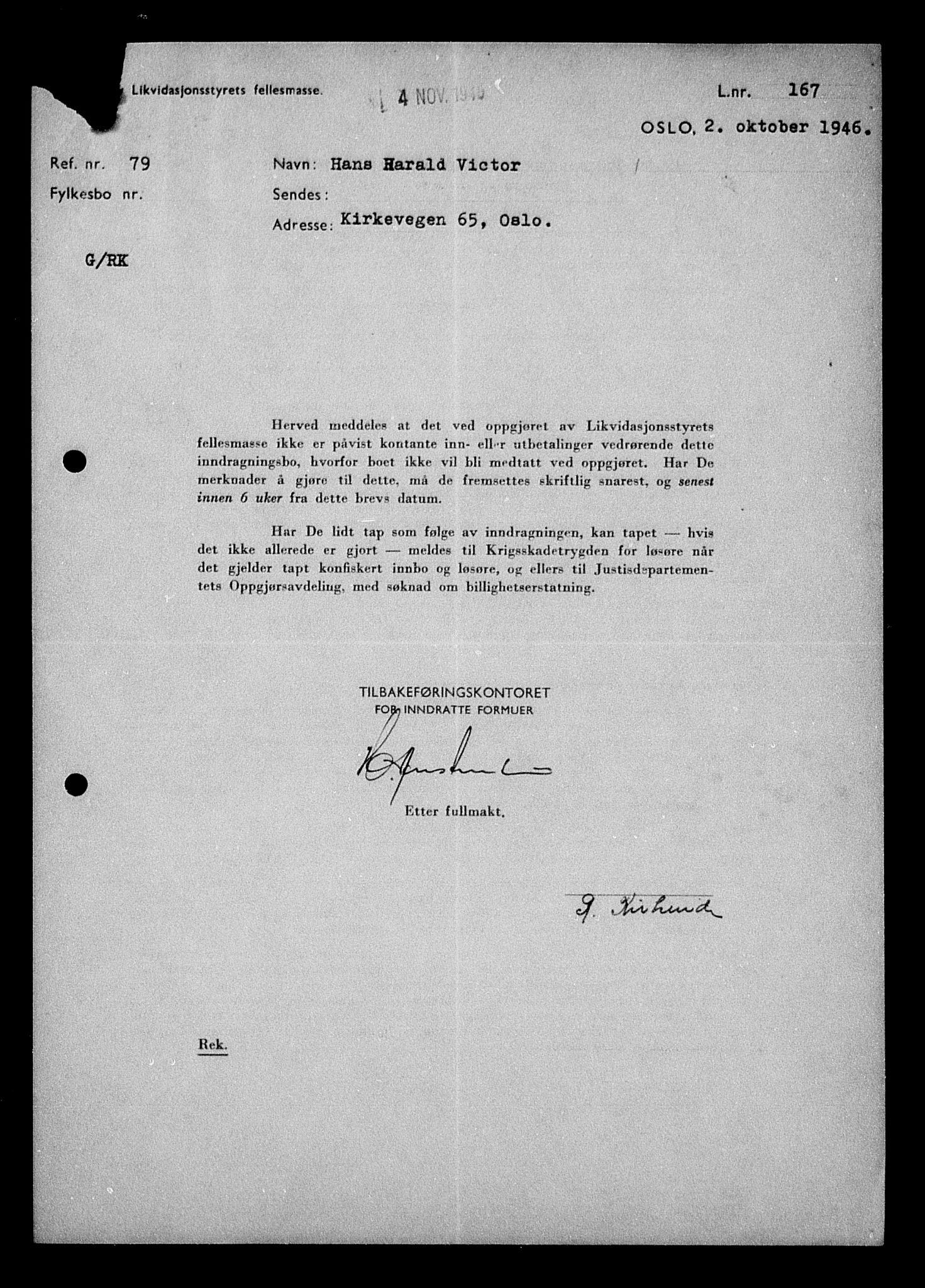Justisdepartementet, Tilbakeføringskontoret for inndratte formuer, AV/RA-S-1564/H/Hc/Hcc/L0985: --, 1945-1947, p. 4