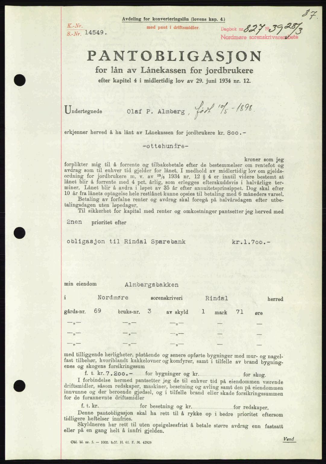 Nordmøre sorenskriveri, AV/SAT-A-4132/1/2/2Ca: Mortgage book no. B85, 1939-1939, Diary no: : 827/1939