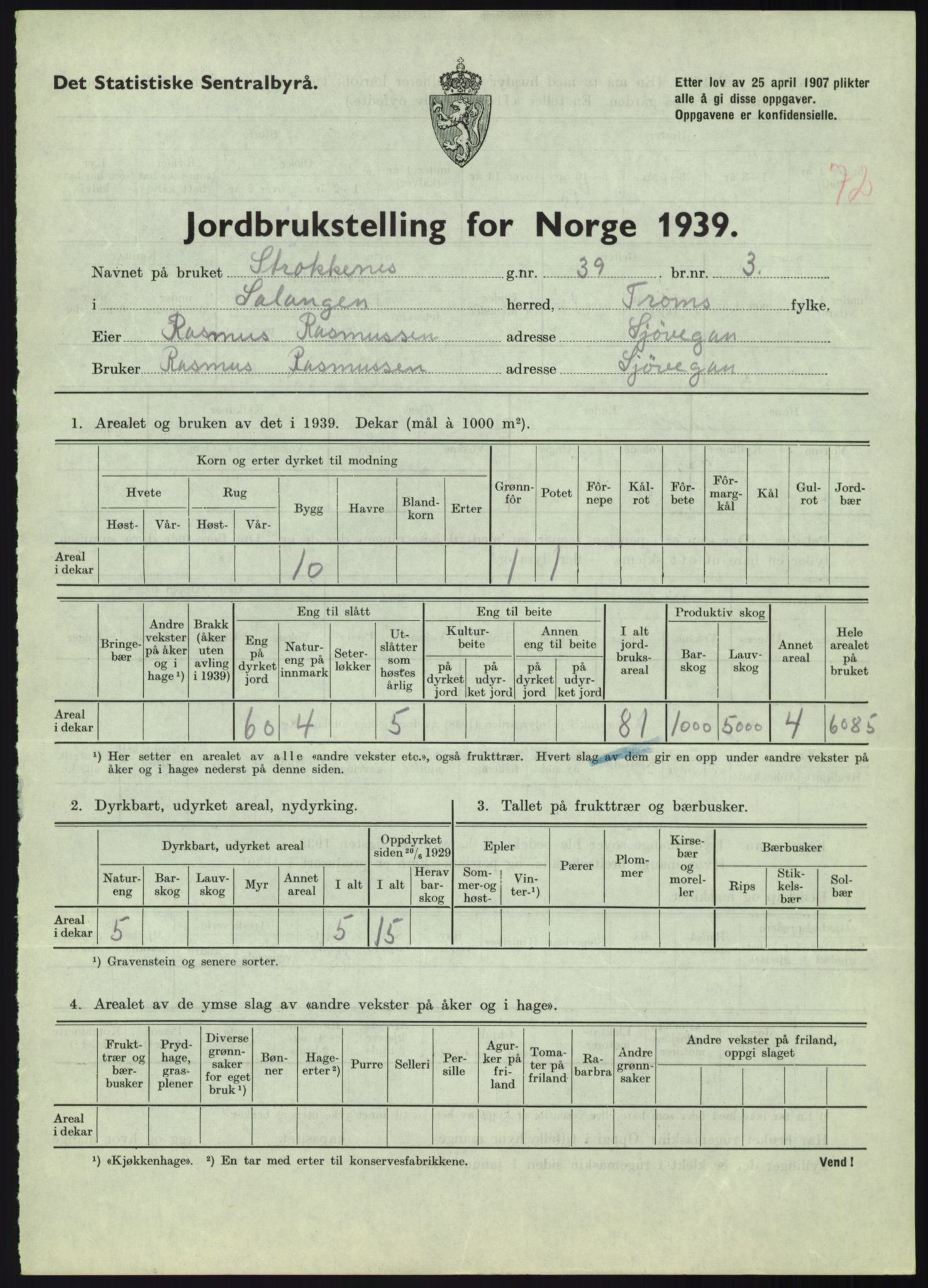 Statistisk sentralbyrå, Næringsøkonomiske emner, Jordbruk, skogbruk, jakt, fiske og fangst, AV/RA-S-2234/G/Gb/L0340: Troms: Salangen og Dyrøy, 1939, p. 772