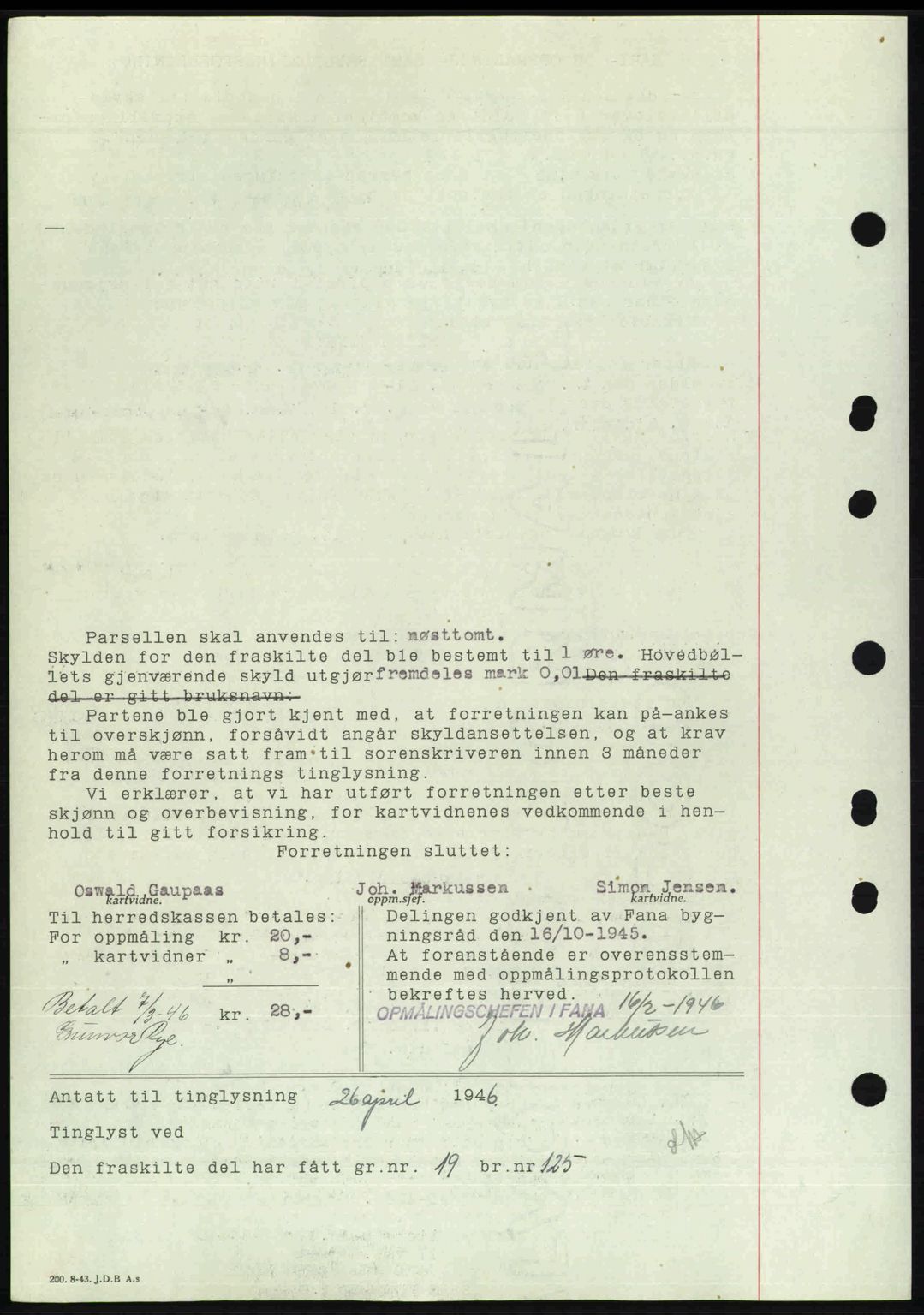 Midhordland sorenskriveri, AV/SAB-A-3001/1/G/Gb/Gbj/L0022: Mortgage book no. A41-43, 1946-1946, Diary no: : 1587/1946