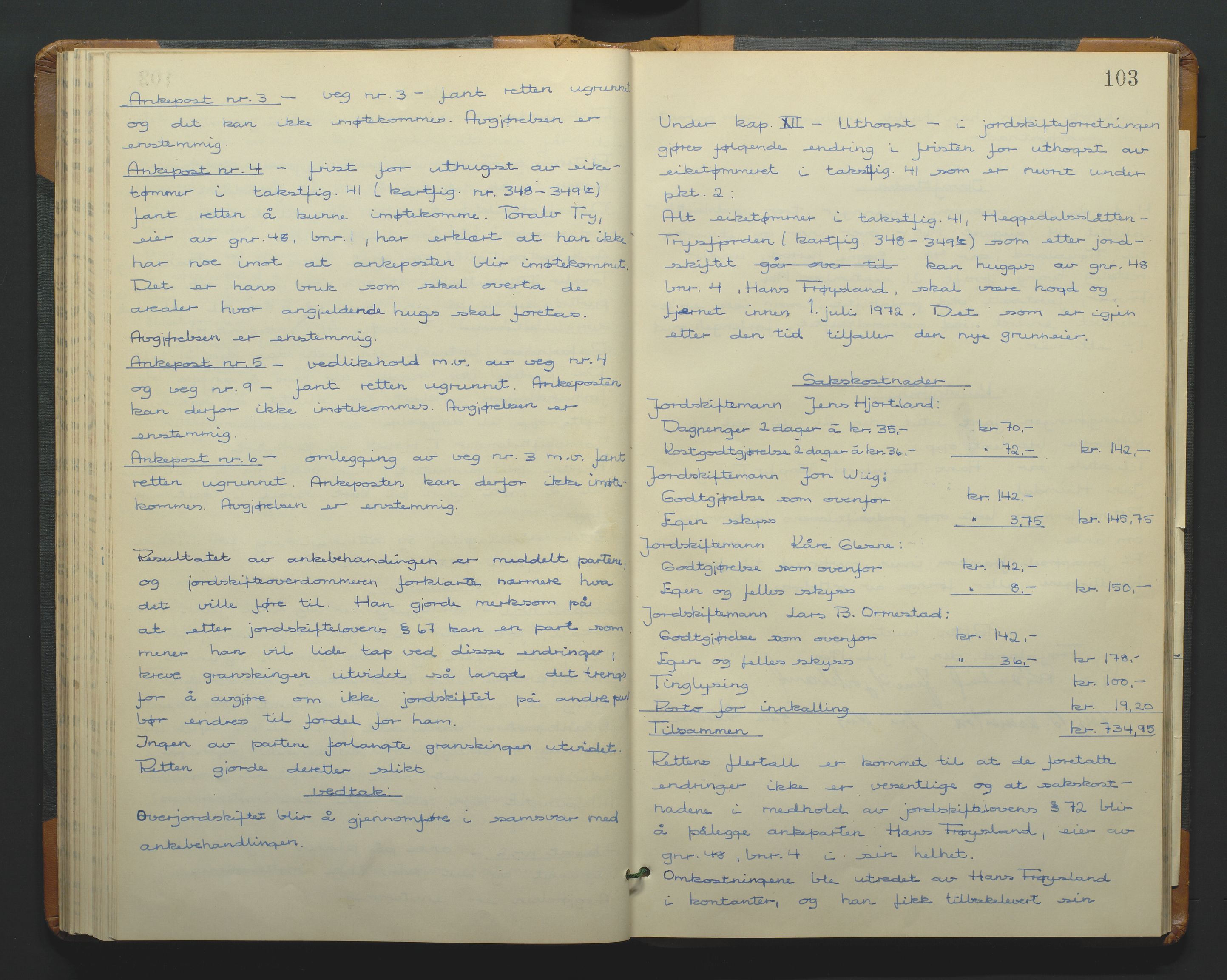 Jordskifteoverdommeren i Agder og Rogaland, AV/SAK-1541-0001/F/Fa/Faa/L0006: Overutskiftningsprotokoll Torridal sorenskriveri nr 6, 1927-1966, p. 103