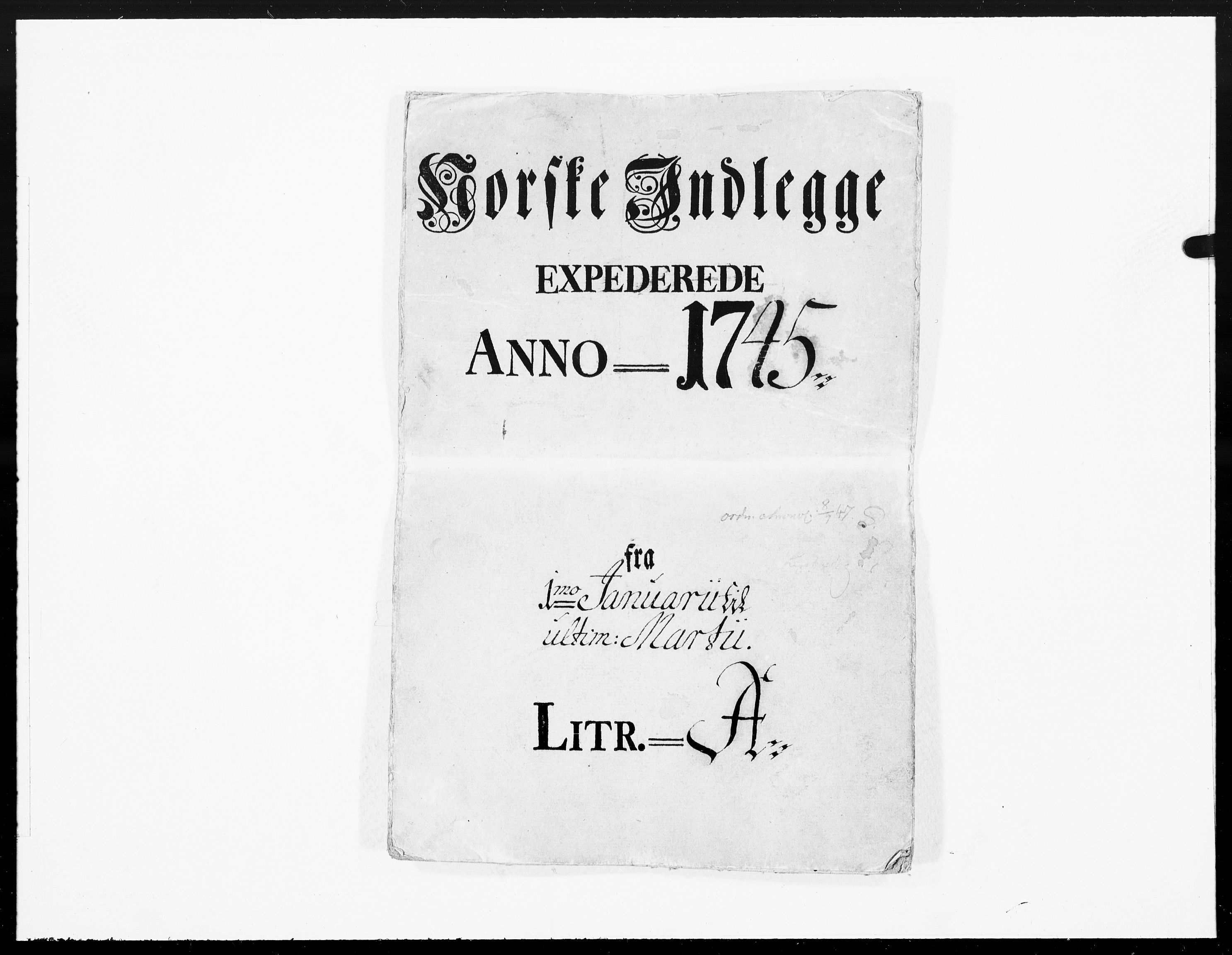 Danske Kanselli 1572-1799, AV/RA-EA-3023/F/Fc/Fcc/Fcca/L0141: Norske innlegg 1572-1799, 1745, p. 1