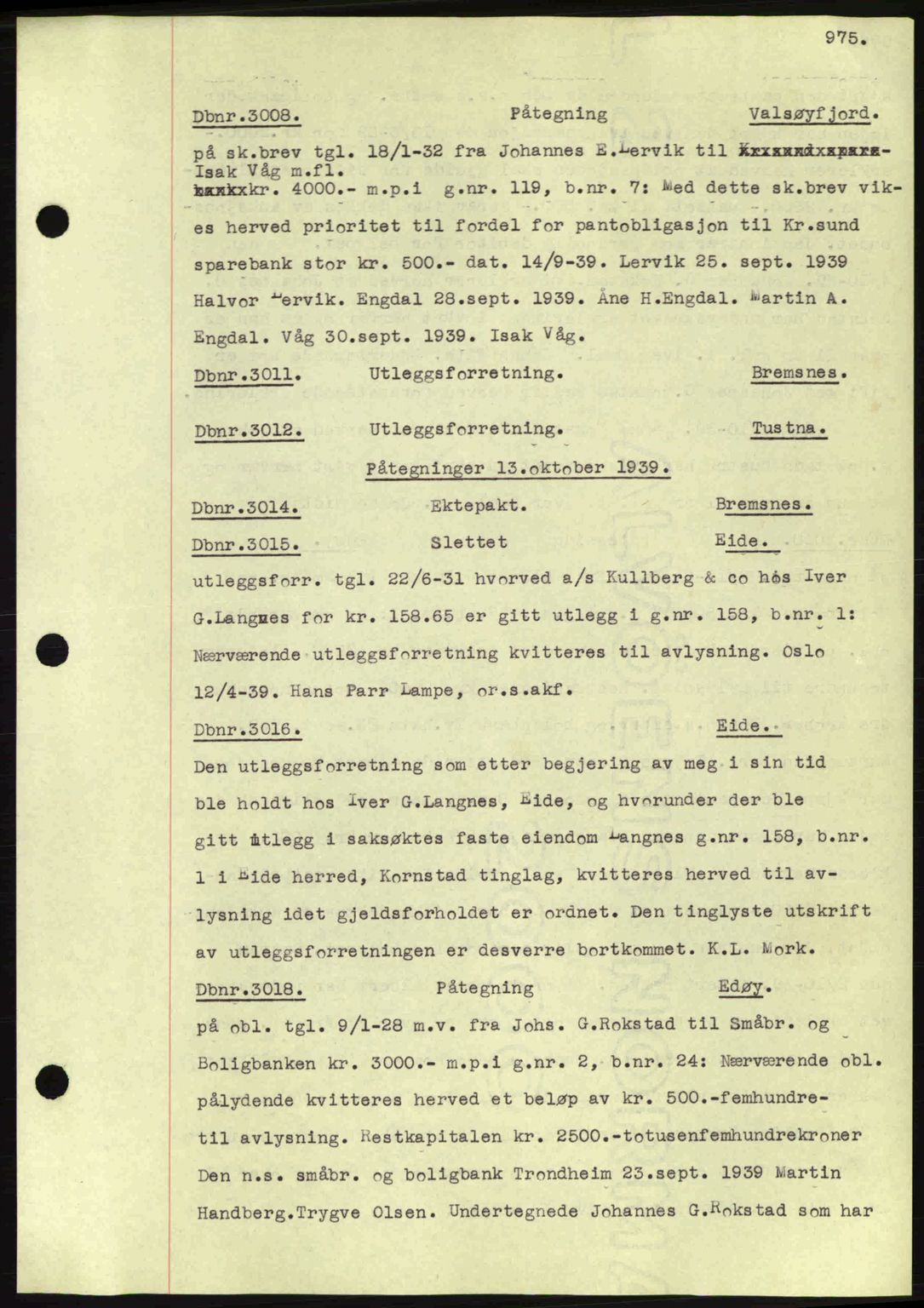 Nordmøre sorenskriveri, AV/SAT-A-4132/1/2/2Ca: Mortgage book no. C80, 1936-1939, Diary no: : 3008/1939