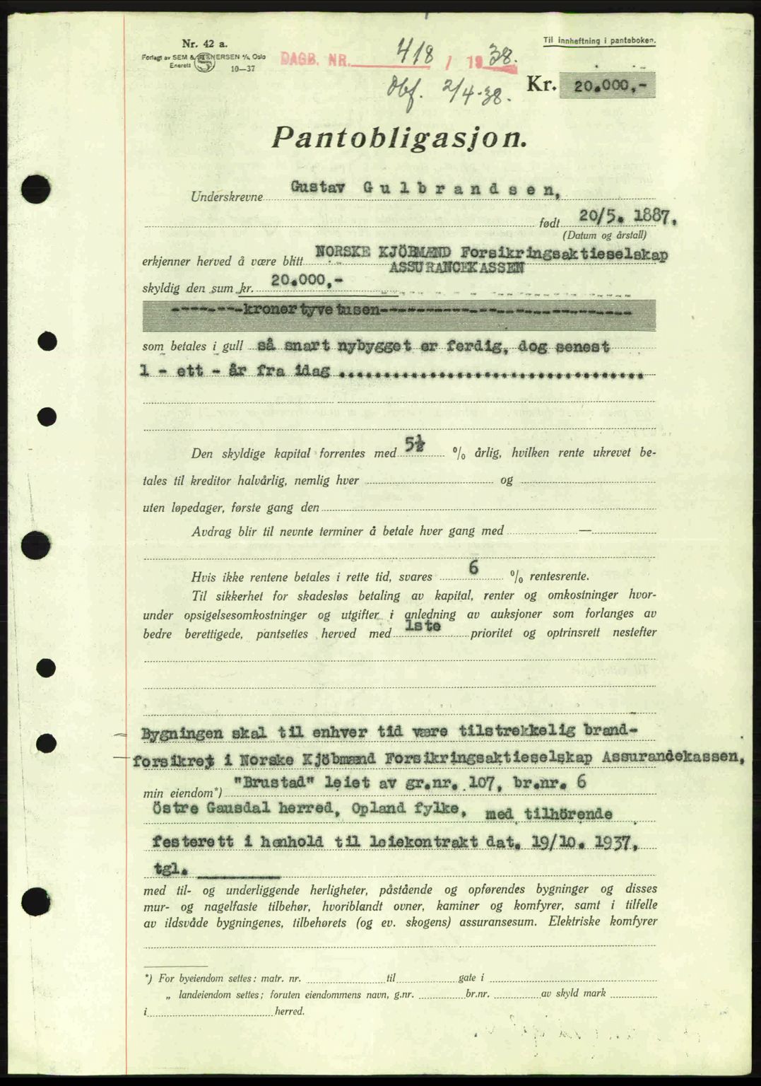 Sør-Gudbrandsdal tingrett, SAH/TING-004/H/Hb/Hbe/L0001: Mortgage book no. B1, 1936-1939, Diary no: : 418/1938