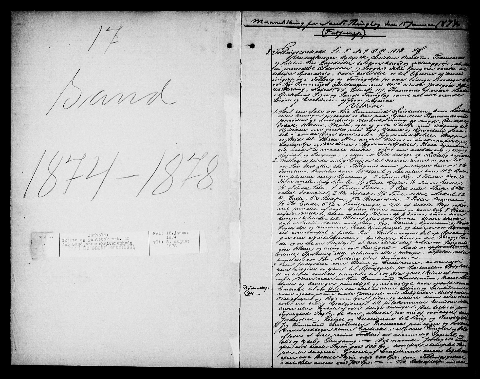 Vestre Nedenes/Sand sorenskriveri, AV/SAK-1221-0010/G/Gb/Gba/L0017: Mortgage book no. 43, 1874-1878