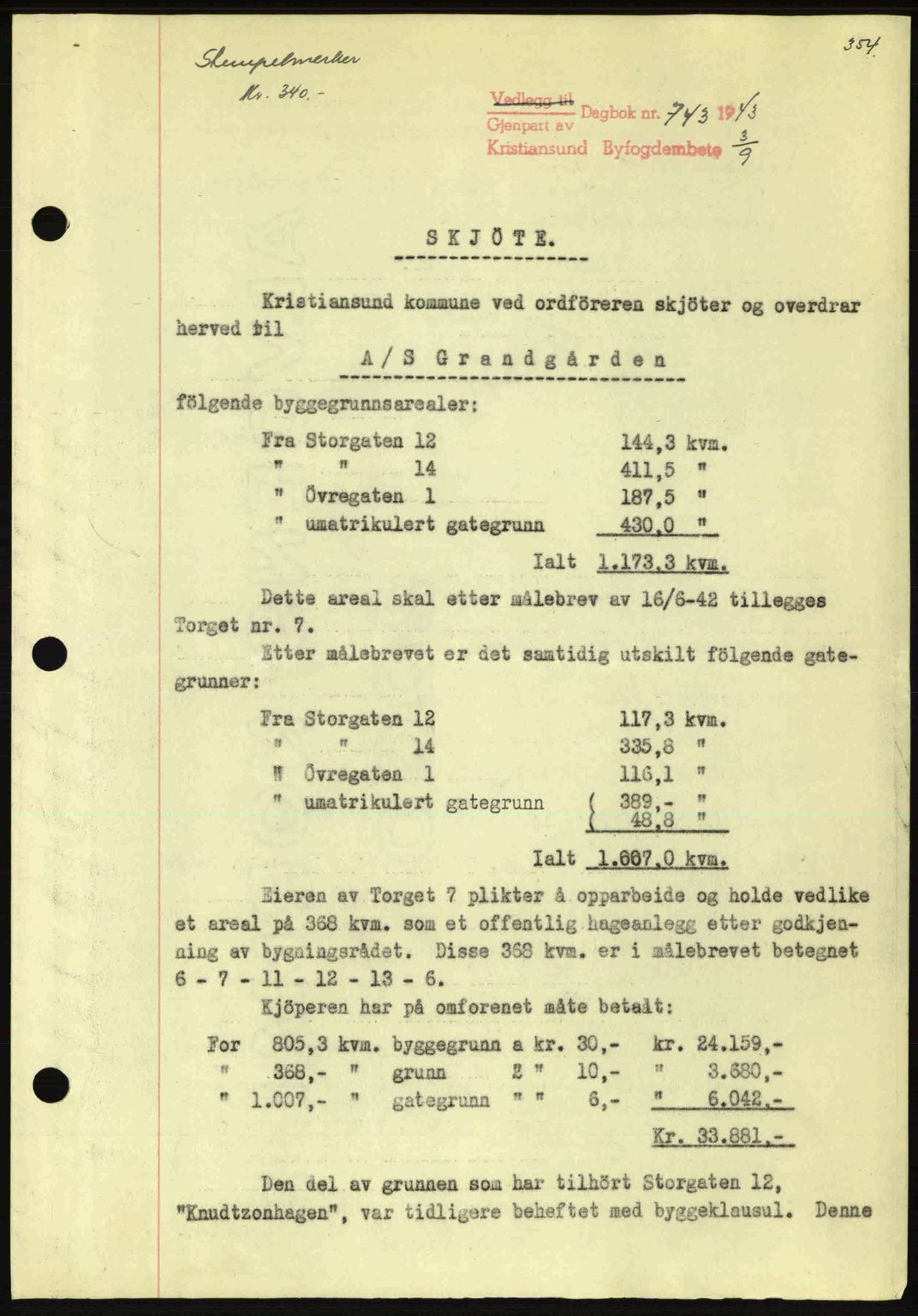 Kristiansund byfogd, AV/SAT-A-4587/A/27: Mortgage book no. 34, 1941-1945, Diary no: : 743/1943