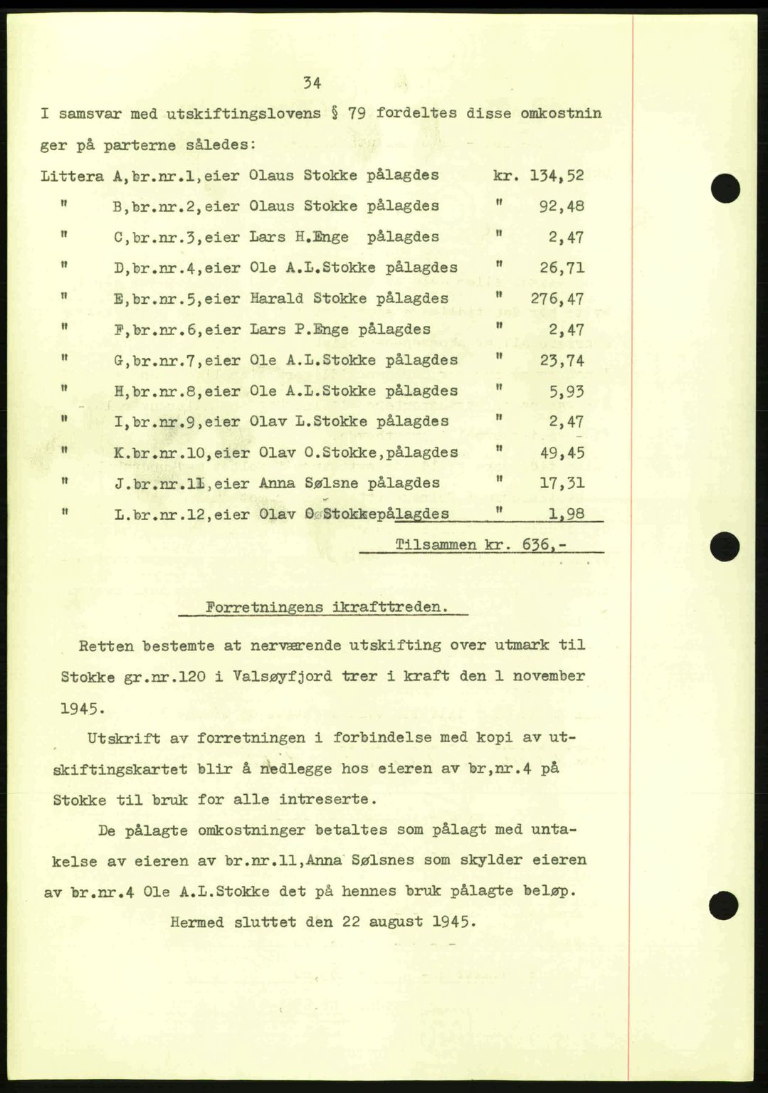 Nordmøre sorenskriveri, AV/SAT-A-4132/1/2/2Ca: Mortgage book no. A100a, 1945-1945, Diary no: : 1654/1945