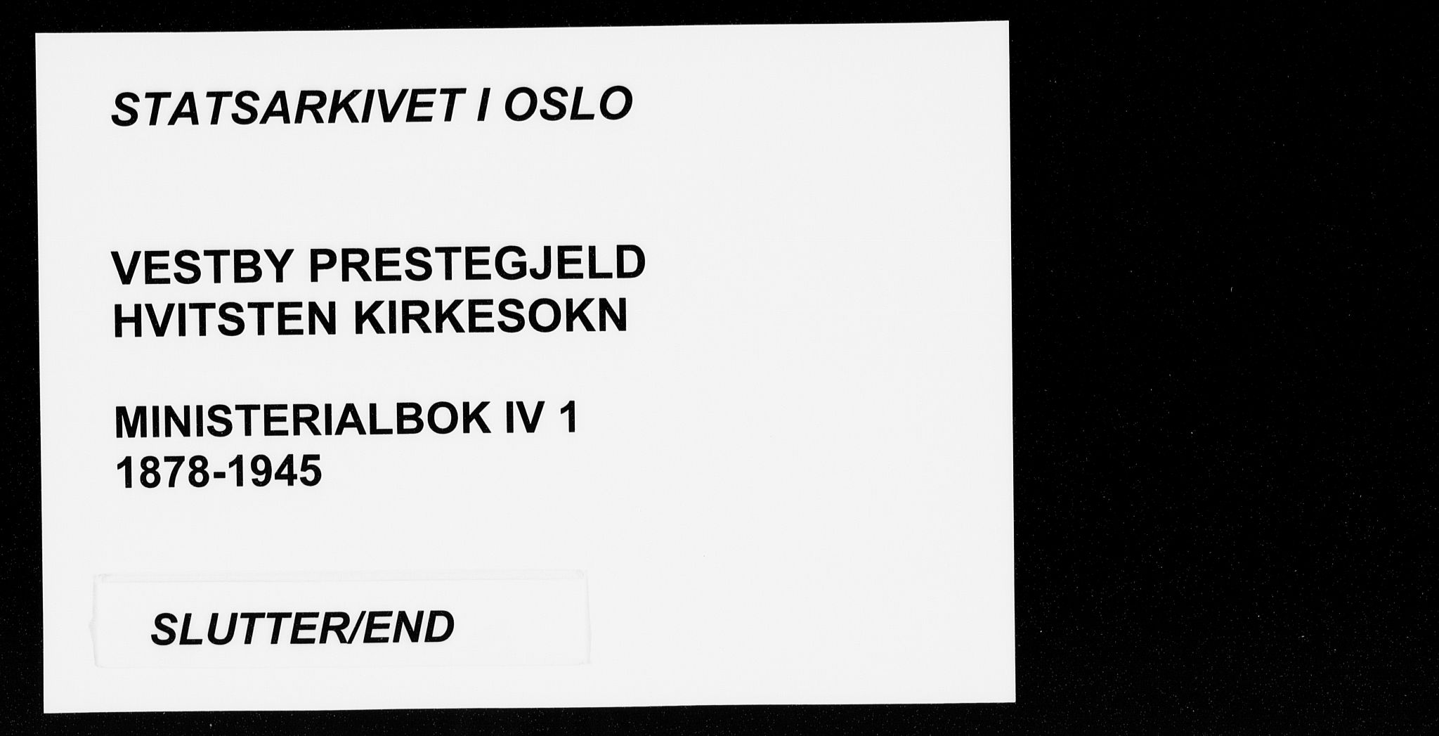 Vestby prestekontor Kirkebøker, AV/SAO-A-10893/F/Fd/L0001: Parish register (official) no. IV 1, 1878-1945