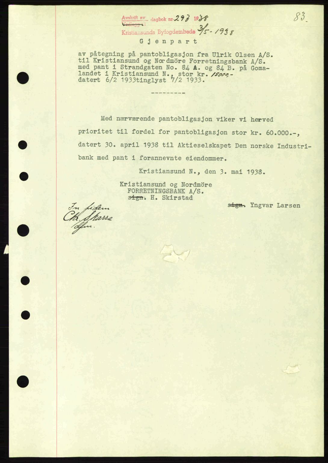 Kristiansund byfogd, SAT/A-4587/A/27: Mortgage book no. 31, 1938-1939, Diary no: : 297/1938
