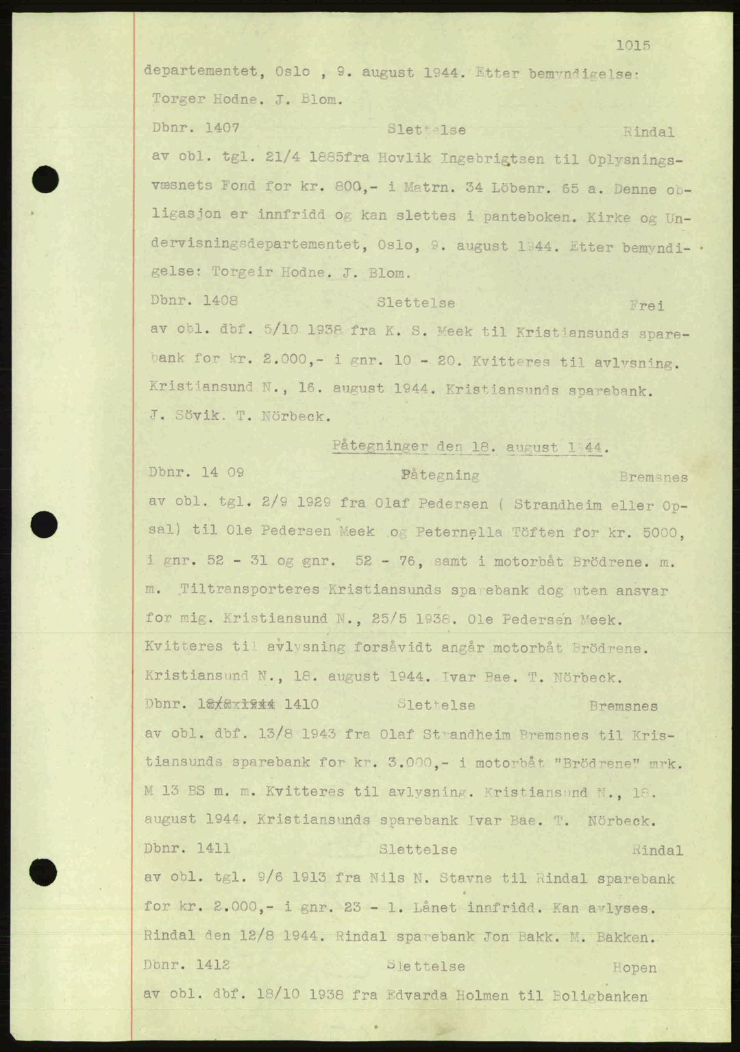 Nordmøre sorenskriveri, AV/SAT-A-4132/1/2/2Ca: Mortgage book no. C81, 1940-1945, Diary no: : 1407/1944