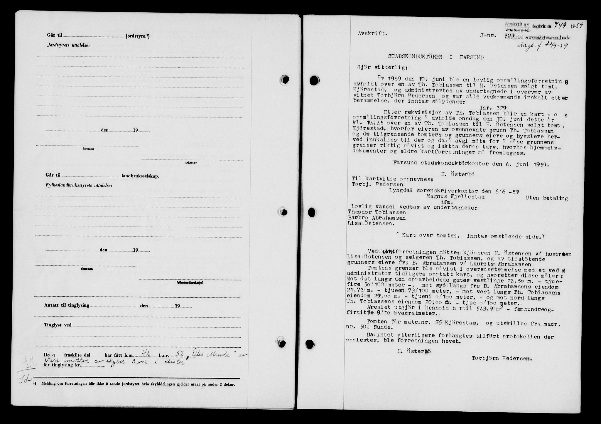 Lyngdal sorenskriveri, AV/SAK-1221-0004/G/Gb/L0679: Mortgage book no. A XXV, 1959-1960, Diary no: : 749/1959