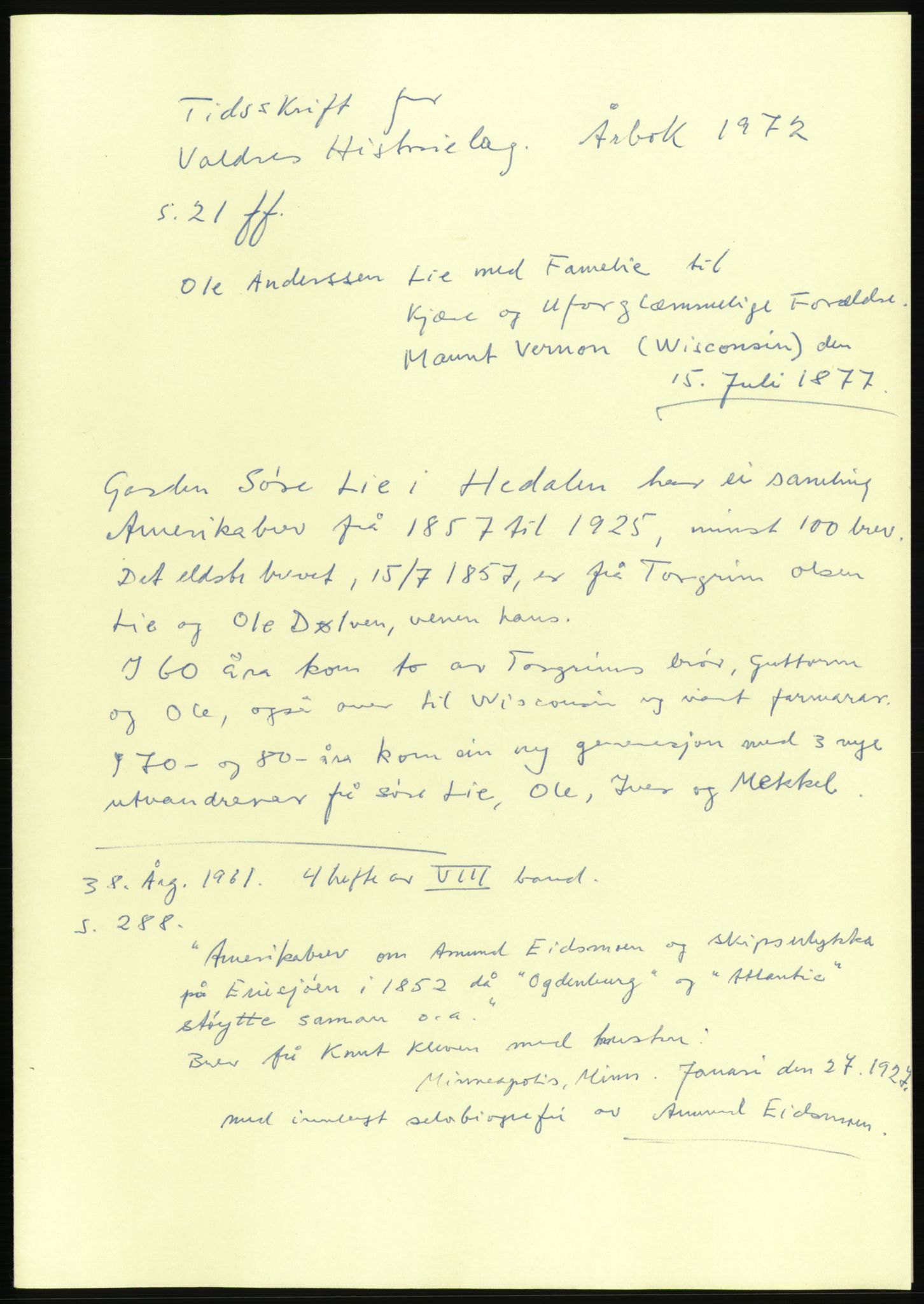 Samlinger til kildeutgivelse, Amerikabrevene, AV/RA-EA-4057/F/L0012: Innlån fra Oppland: Lie (brevnr 1-78), 1838-1914, p. 3